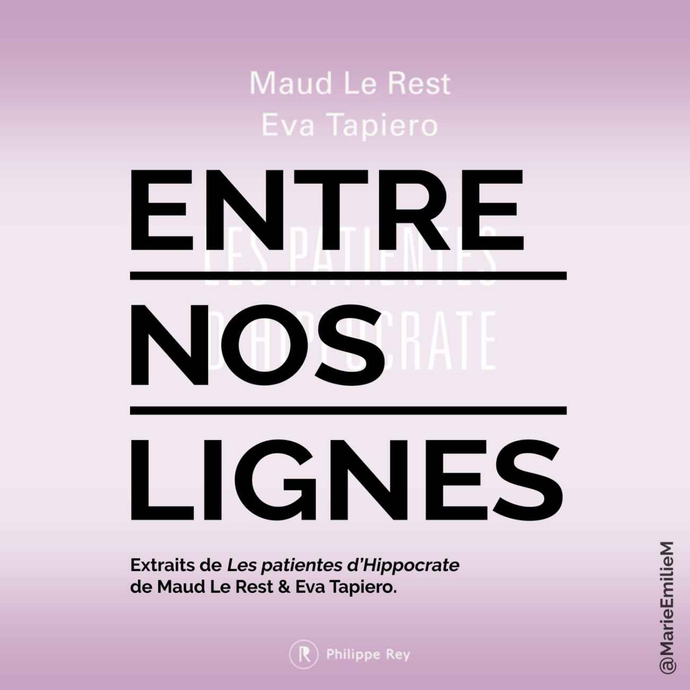 Maud Le Rest et Eva Tapiero, Les Patientes d'Hippocrate