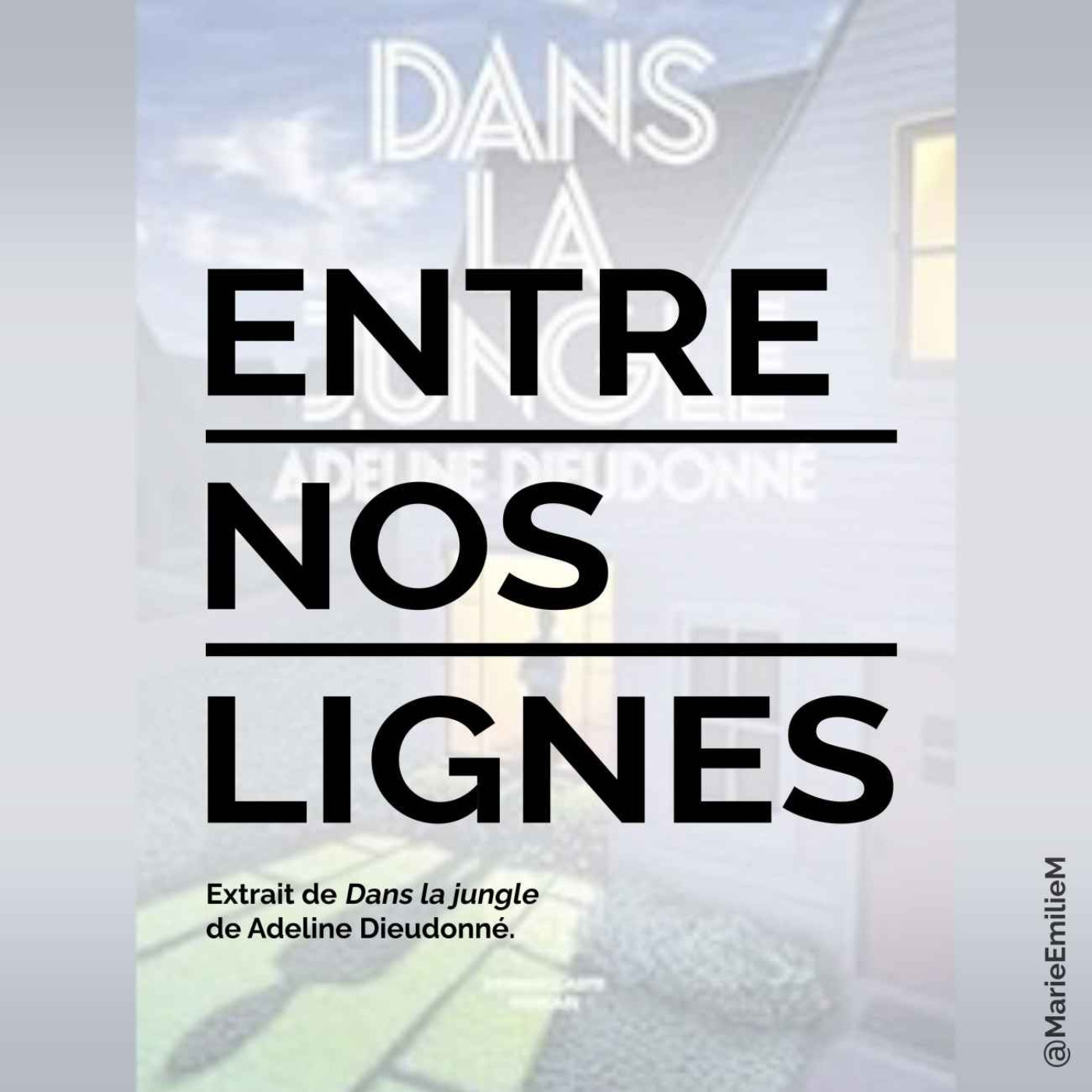 Adeline Dieudonné, Dans la jungle