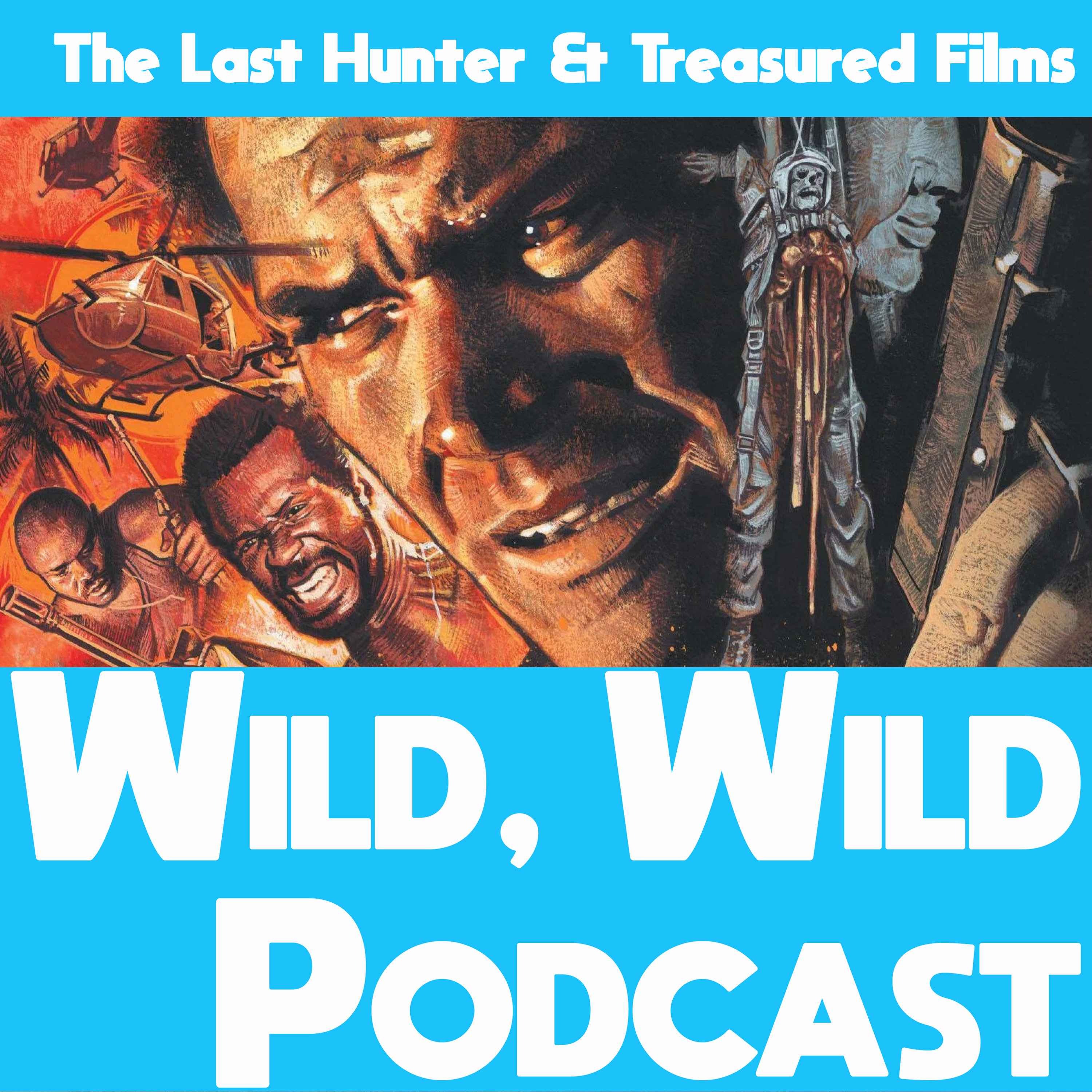 The Last Hunter & Treasured Films (Bonus Episode)