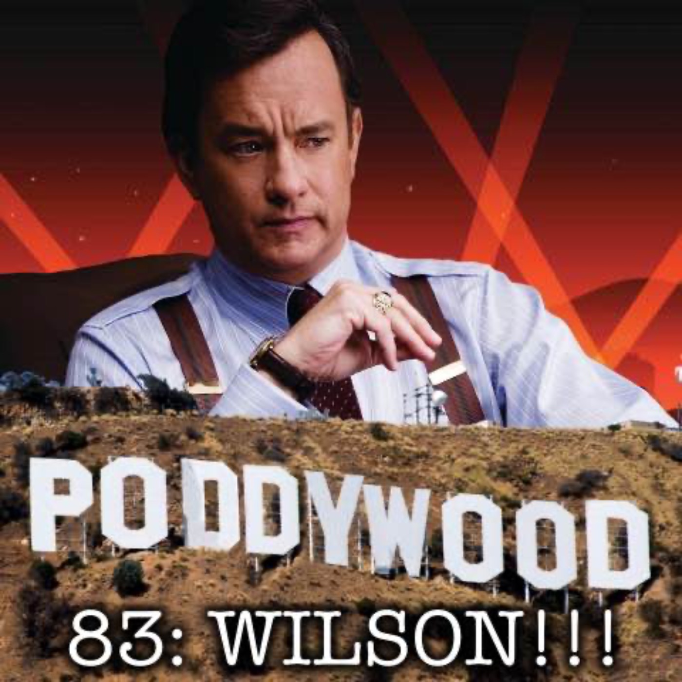 Episode 83 - WILSON!!!