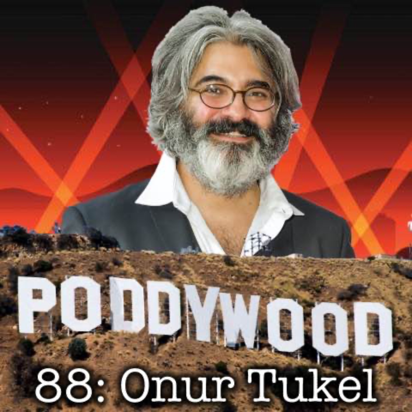 Episode 88 - Poddywood Interviews... Onur Tukel