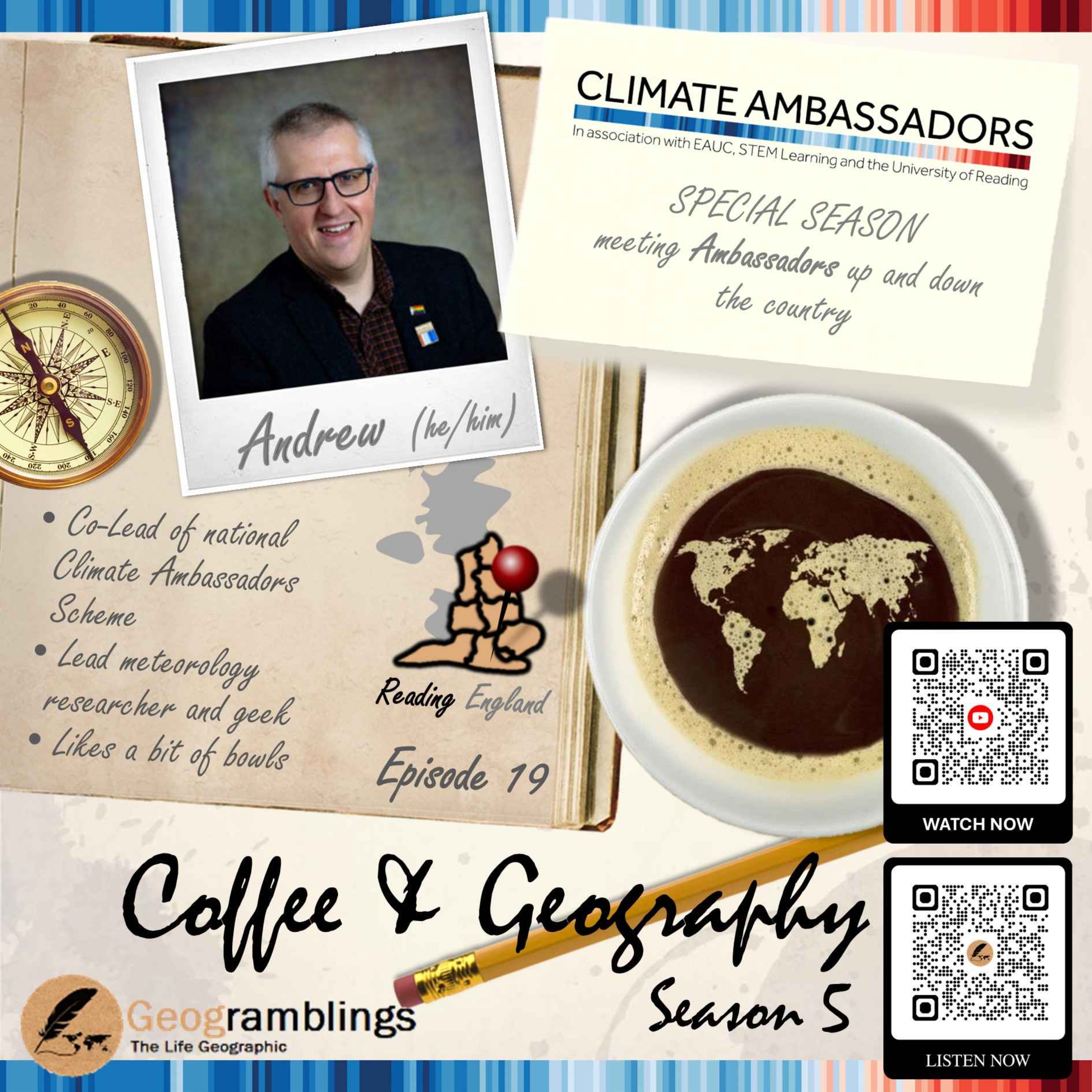 Coffee & Geography 5x19 Andrew Charlton-Perez (Co-Lead of national Climate Ambassadors) episode artwork
