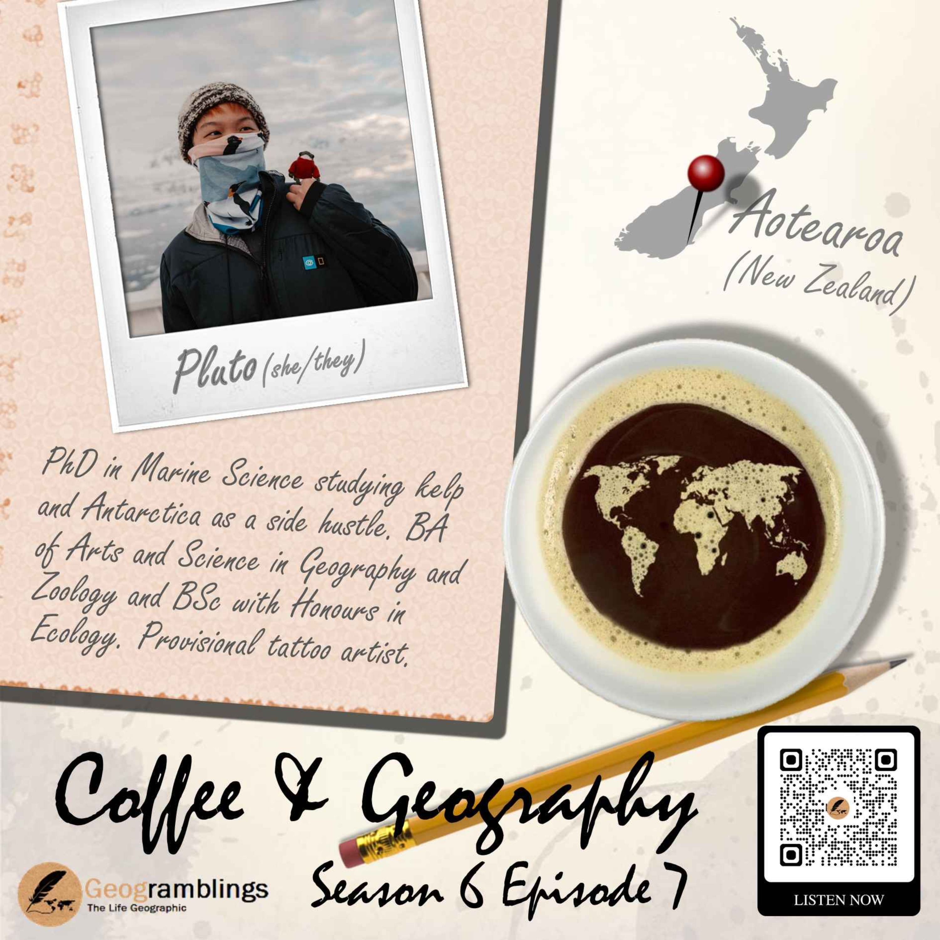 Coffee & Geography 6x07 Pluto Liu (Aotearoa / New Zealand)  episode artwork