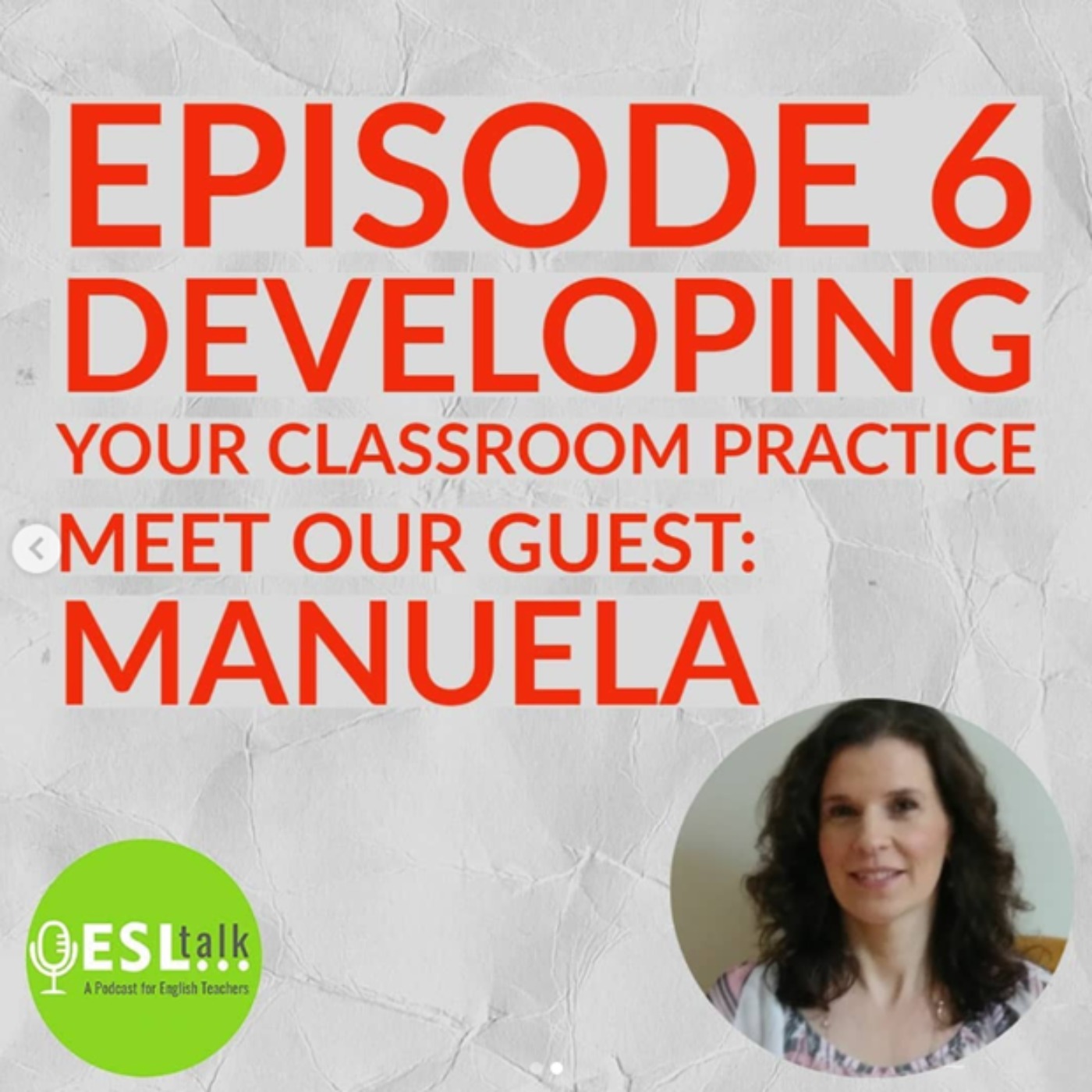 Developing Your Classroom Practice!