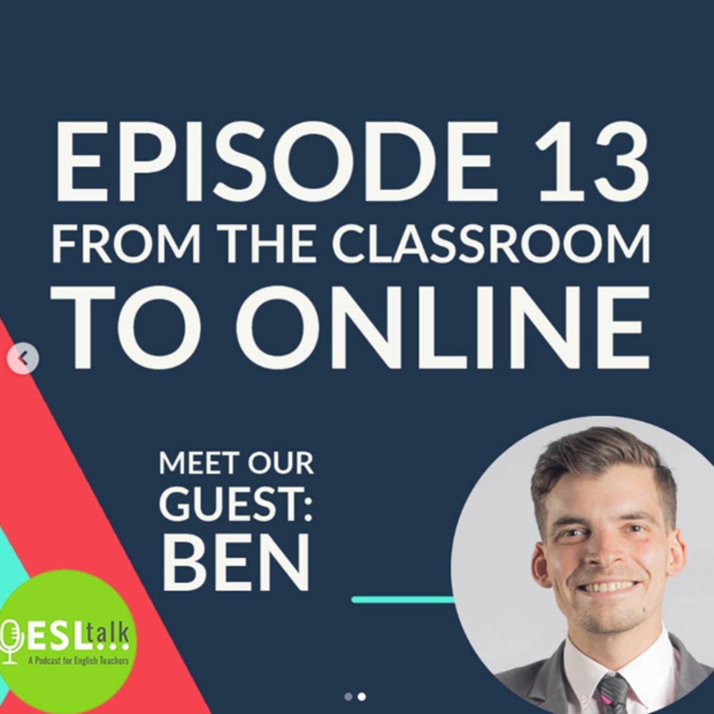From the Classroom to Online