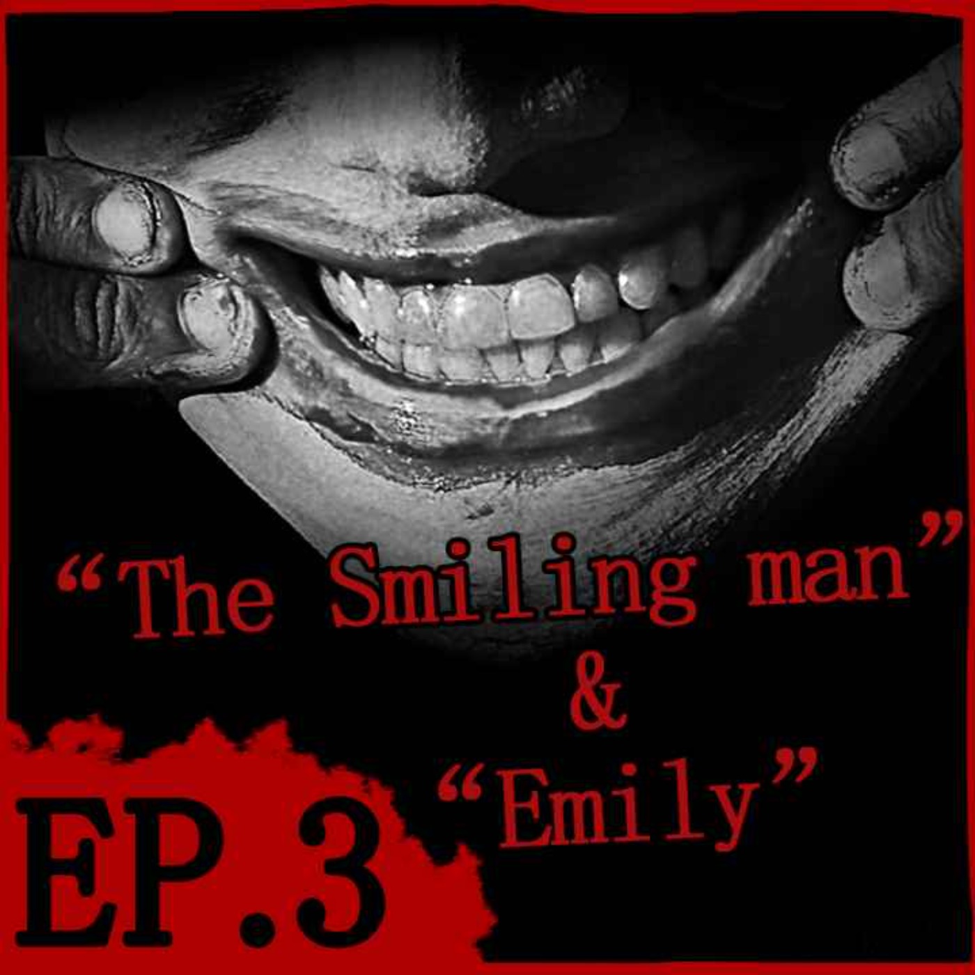 cover art for Episode 3: "The Smiling Man" & "Emily"