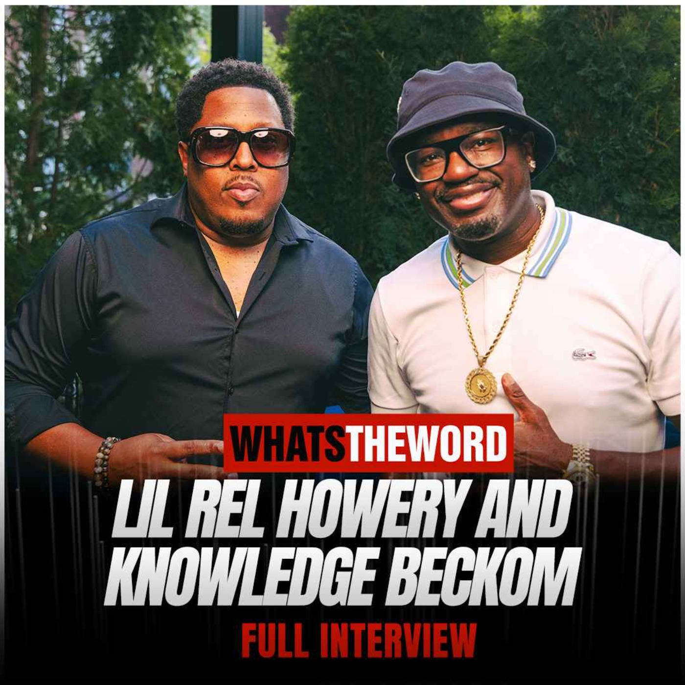 LIL REL HOWERY & KNOWLEDGE BECKOM episode artwork