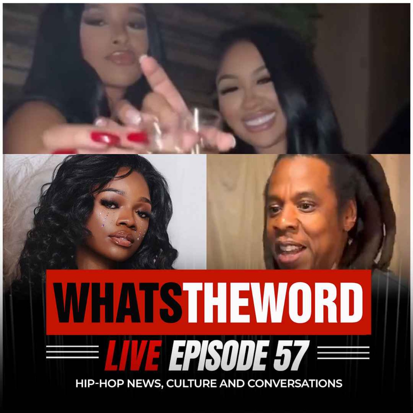 WTW LIVE | EPISODE 57: IF YOU HAVIN' GIRL PROBLEMS I FEEL BAD FOR YOU SON episode artwork