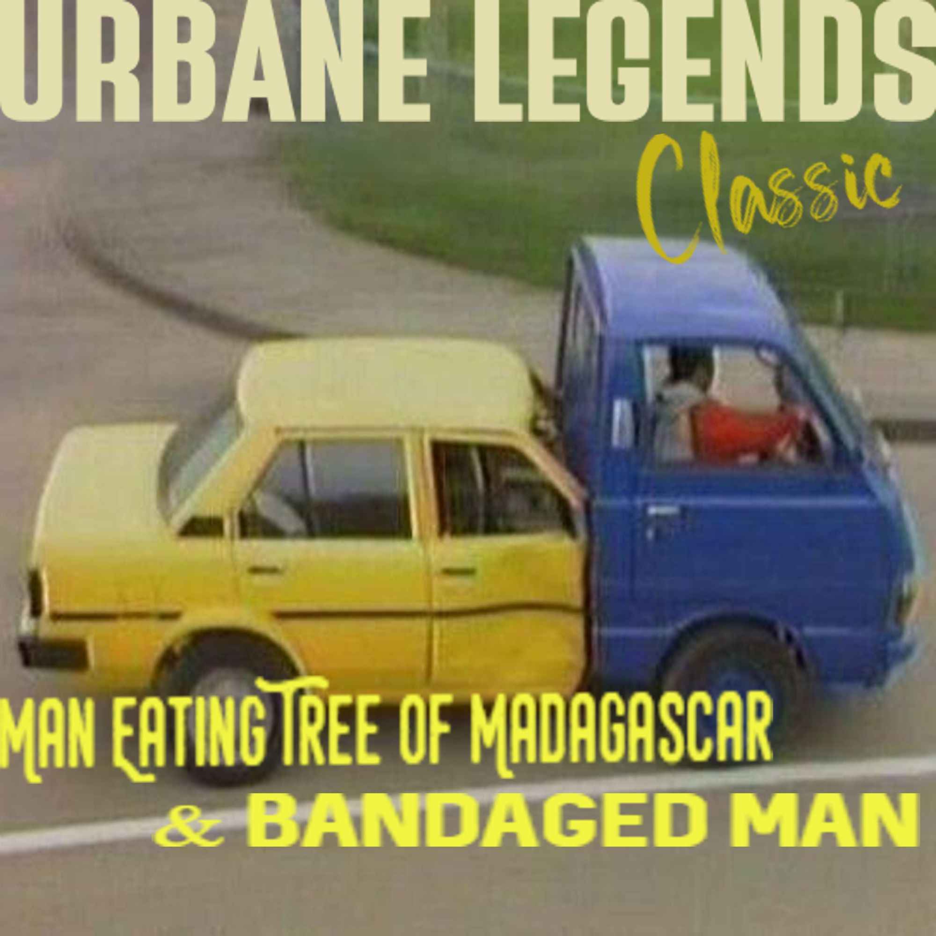 Classic 8 - Man Eating Tree of Madagascar and Bandaged Man