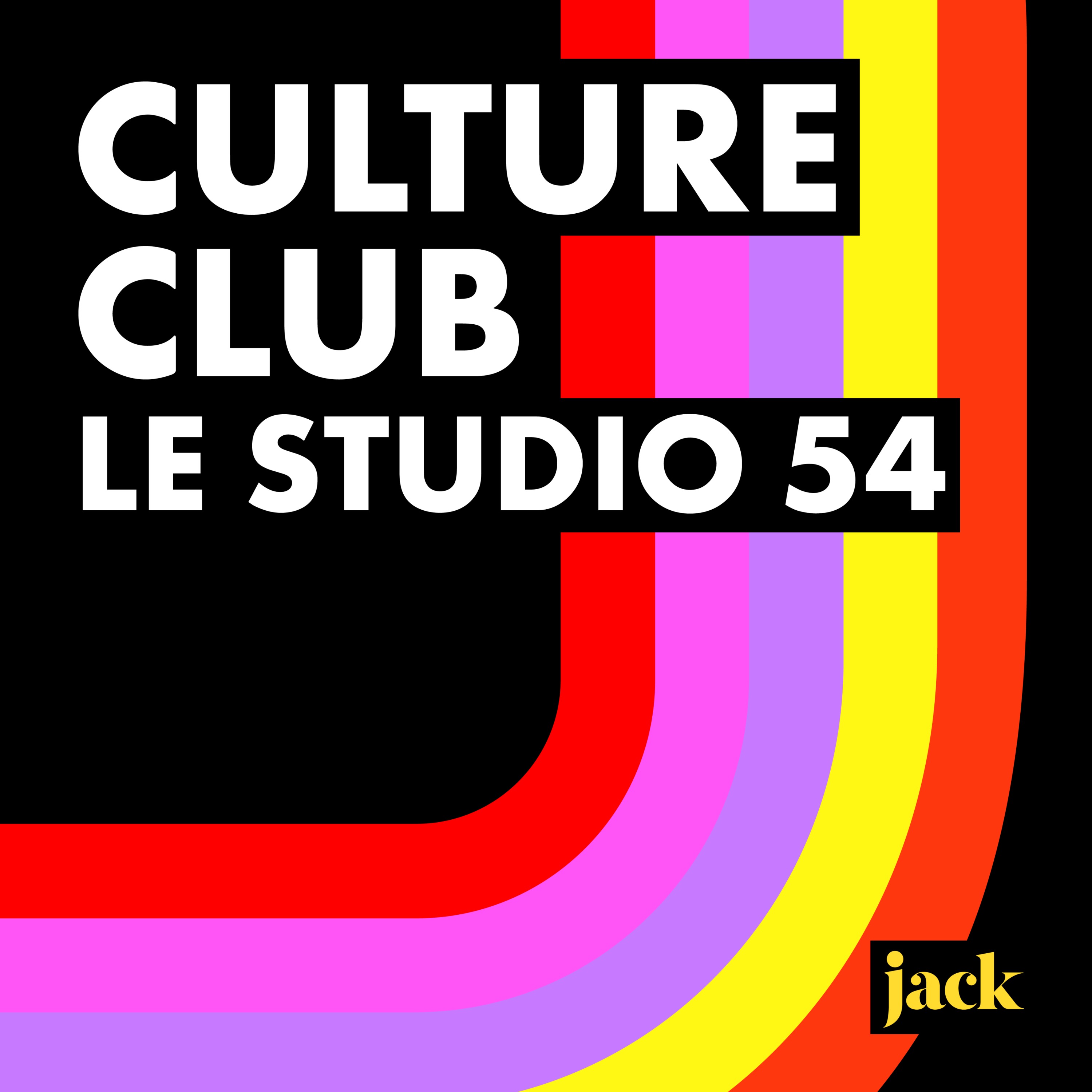 Le Studio 54 : sex, club & disco - Culture Club | Acast