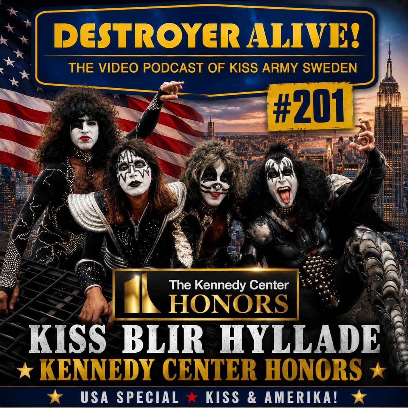 201. KISS blir hyllade på omtalad gala i USA med Trump episode artwork