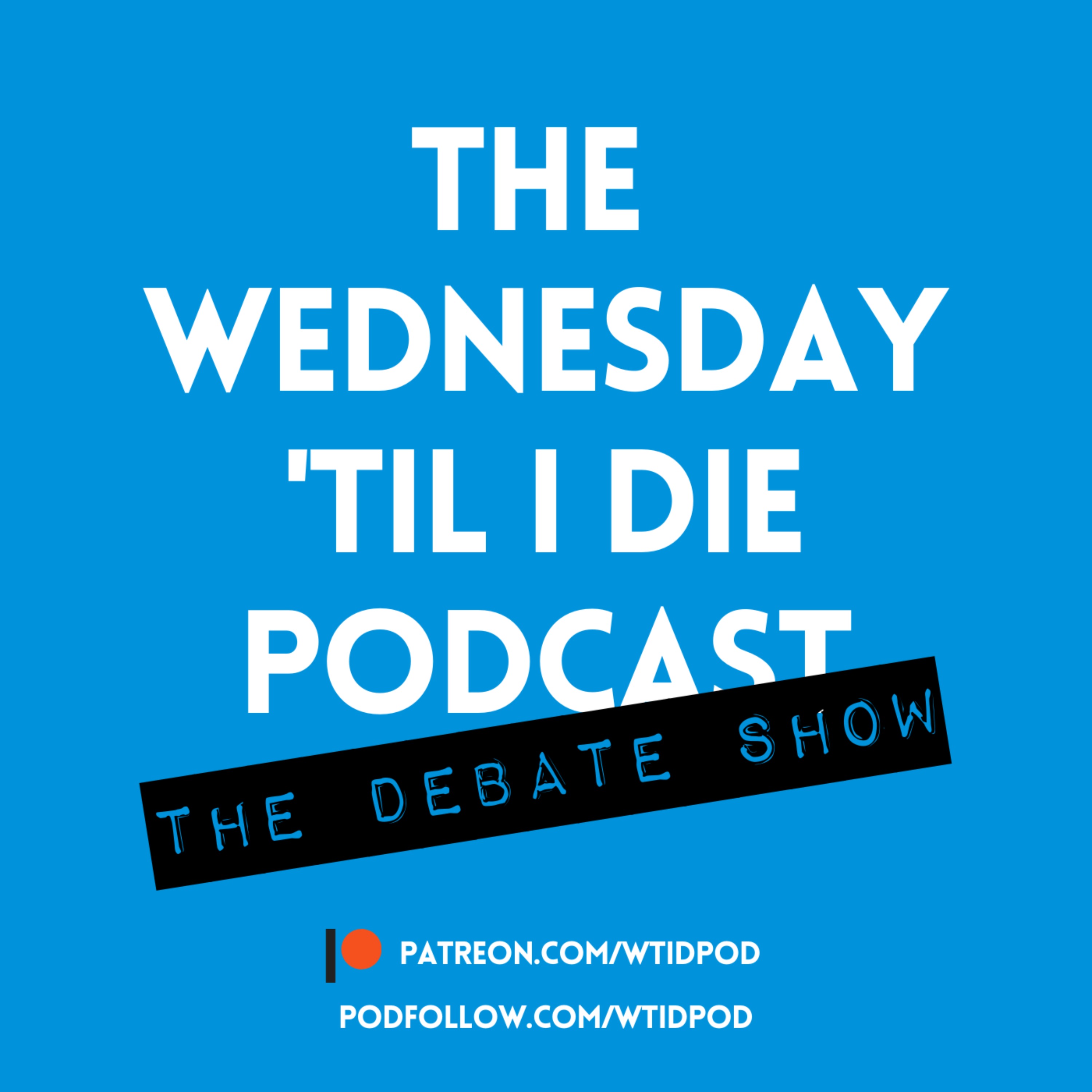 The Debate Show LIVE - 05/01/22 (Moore in? Moore Out?)