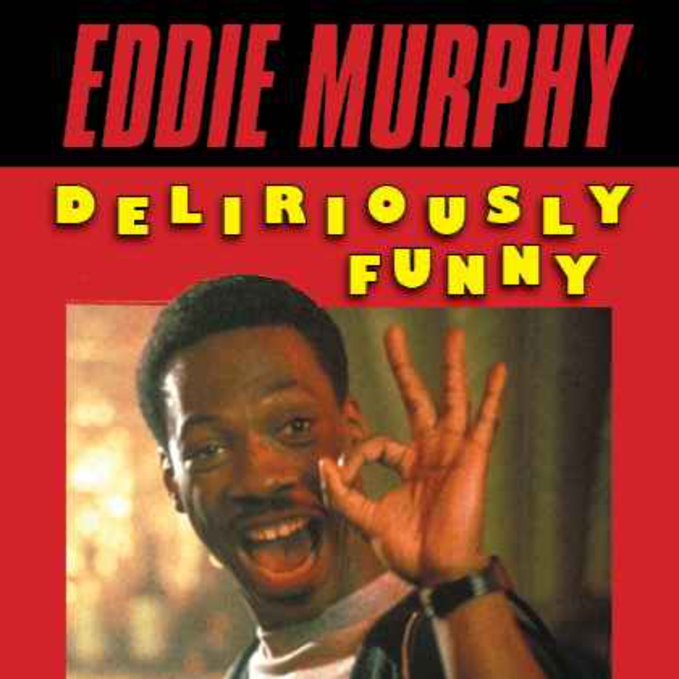 cover art for Mark Searby on the Deliriously Funny Eddie Murphy