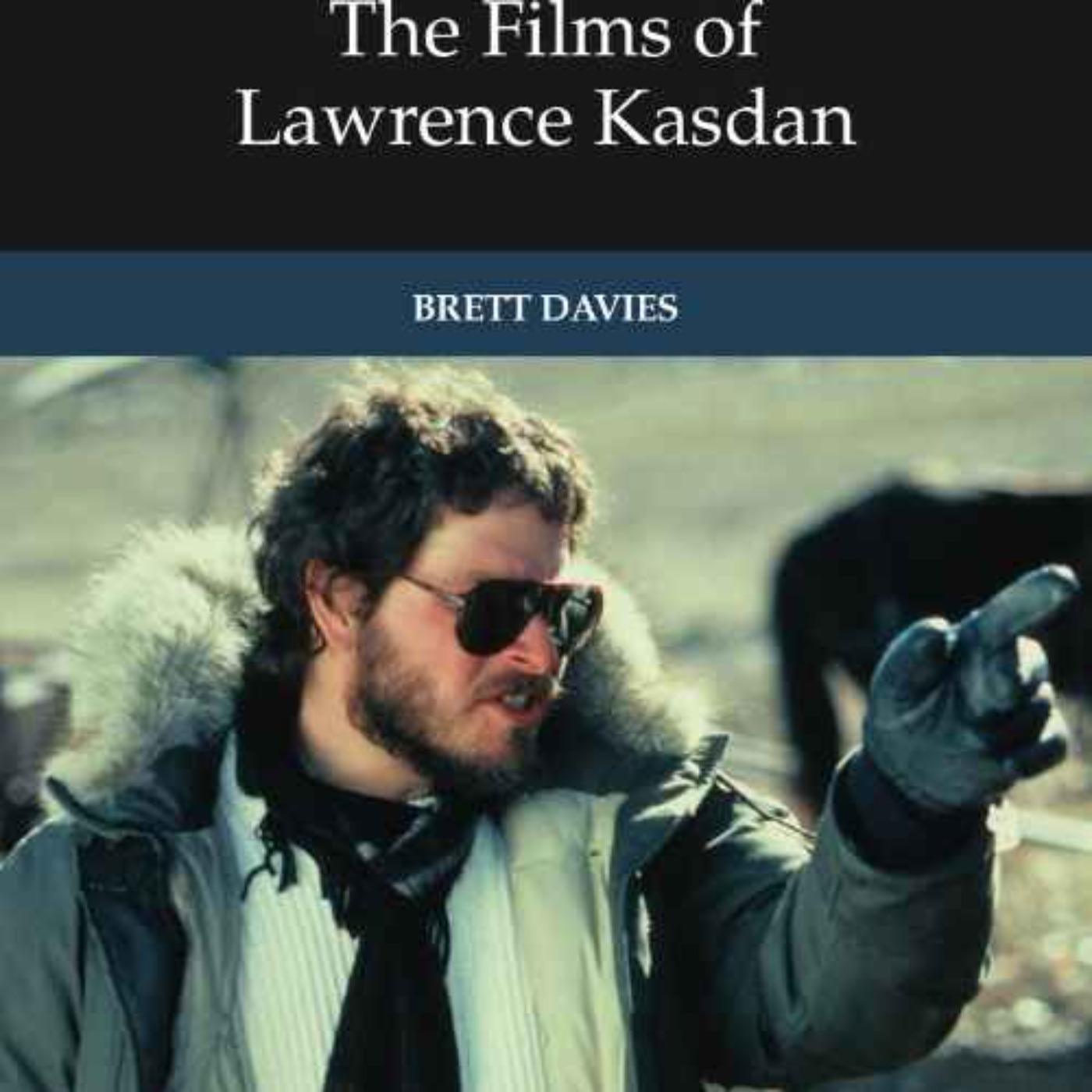 Brett Davies talks Lawrence Kasdan