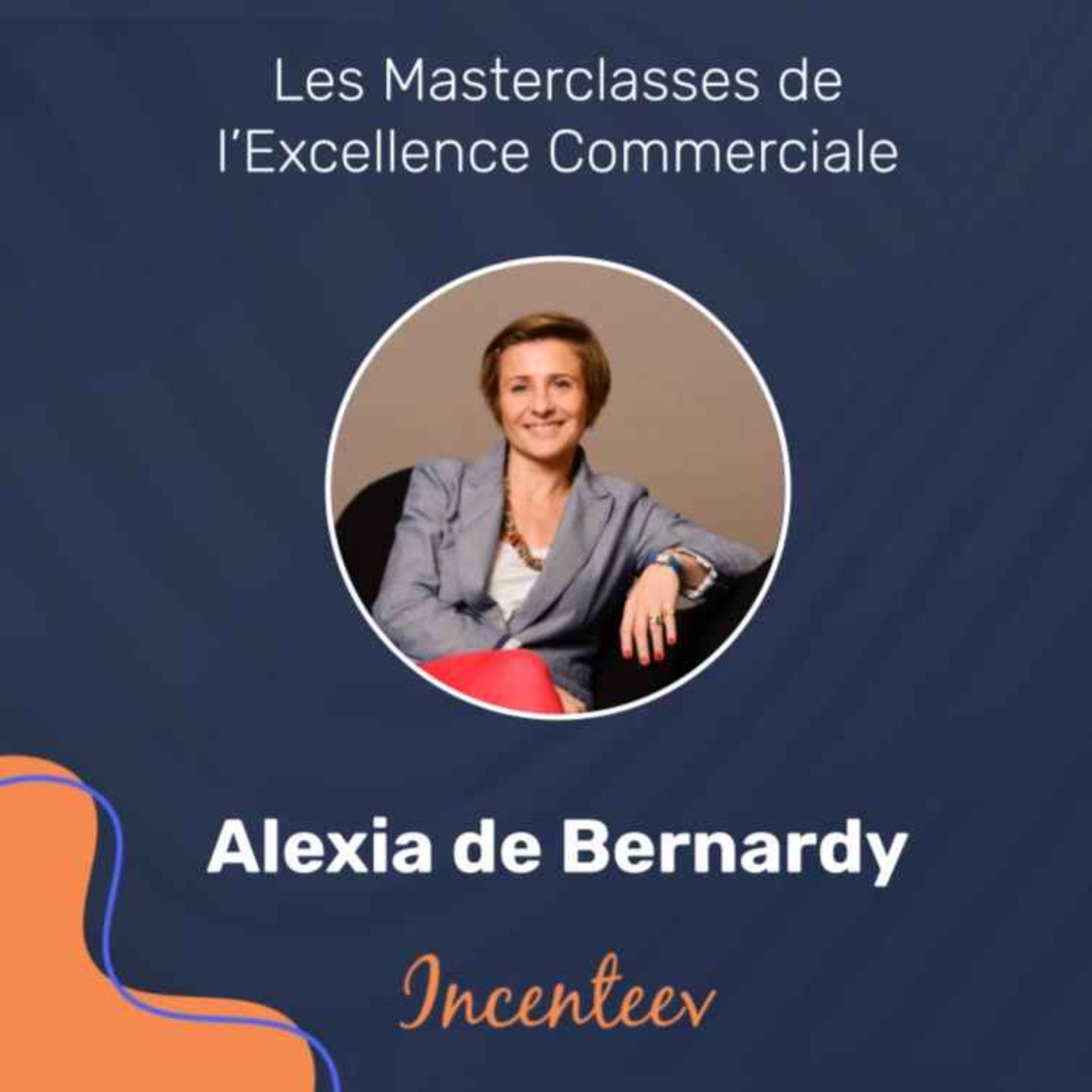 Les Masterclasses de l\'Excellence Managériale by Incenteev