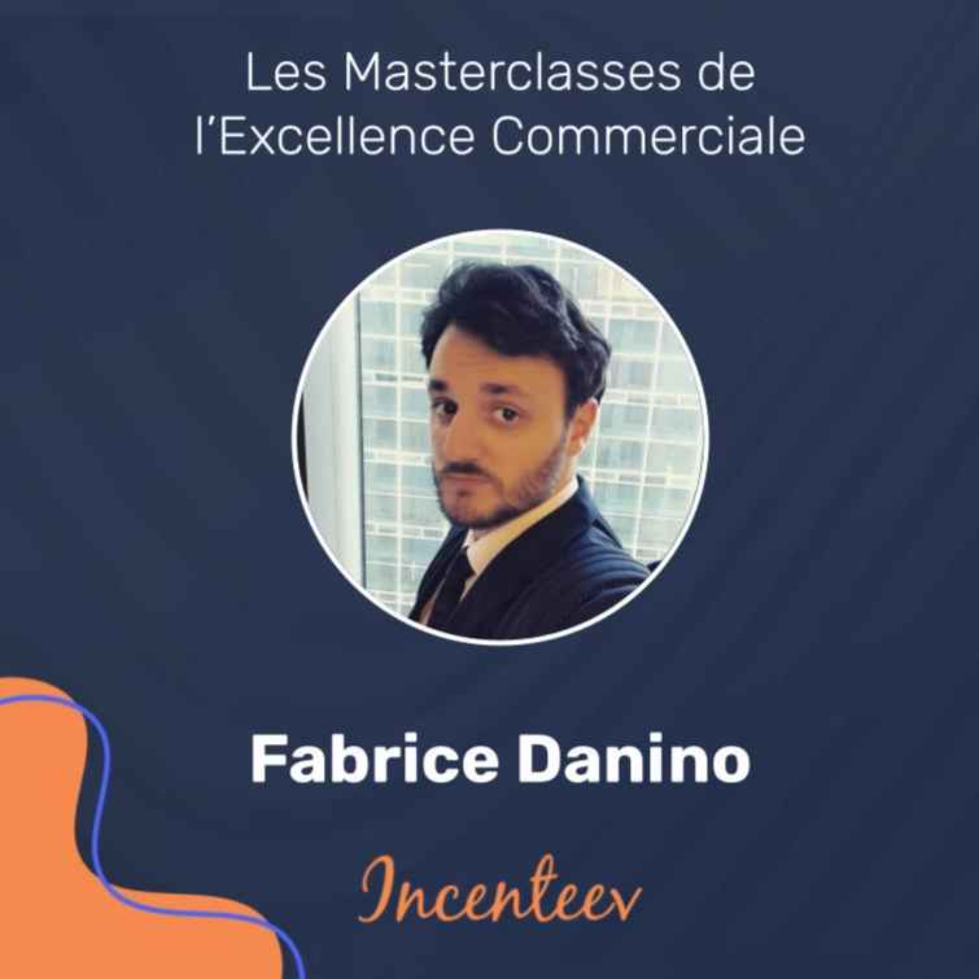 Les Masterclasses de l\'Excellence Managériale by Incenteev