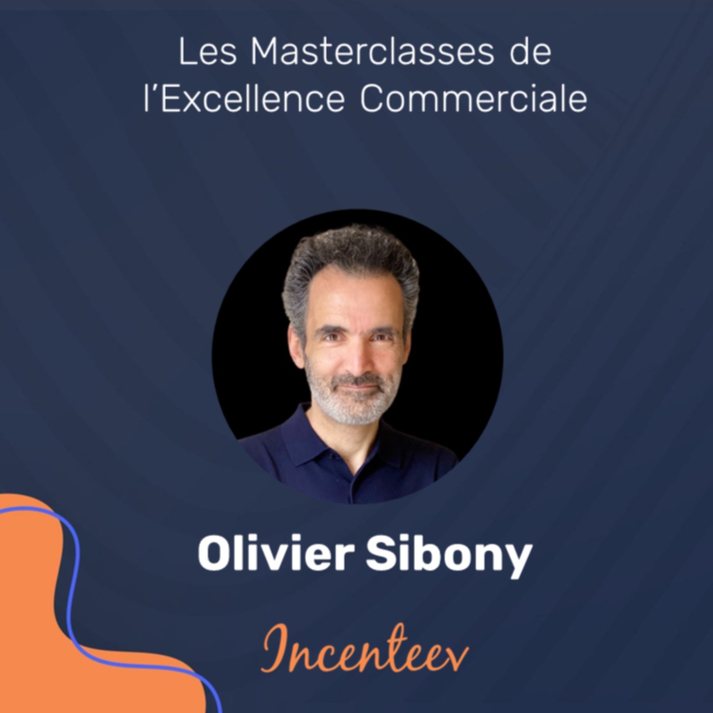 Les Masterclasses de l\'Excellence Managériale by Incenteev