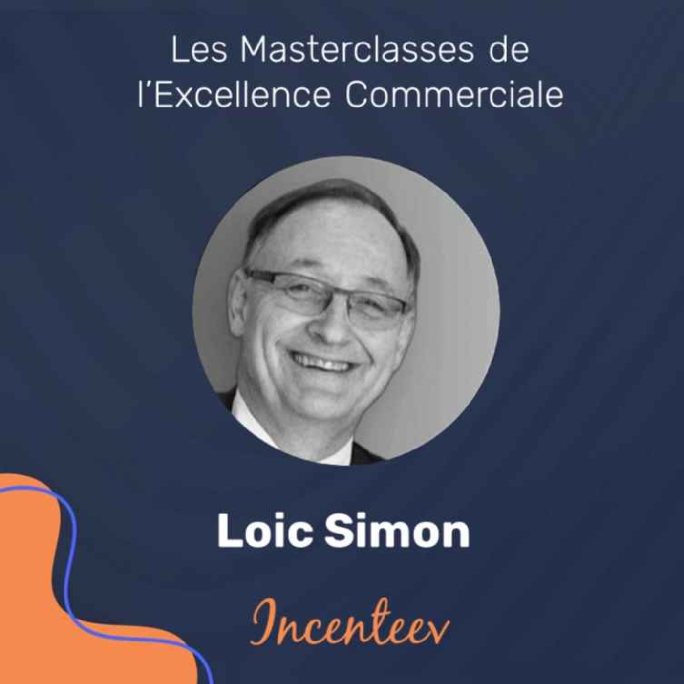 Les Masterclasses de l\'Excellence Managériale by Incenteev