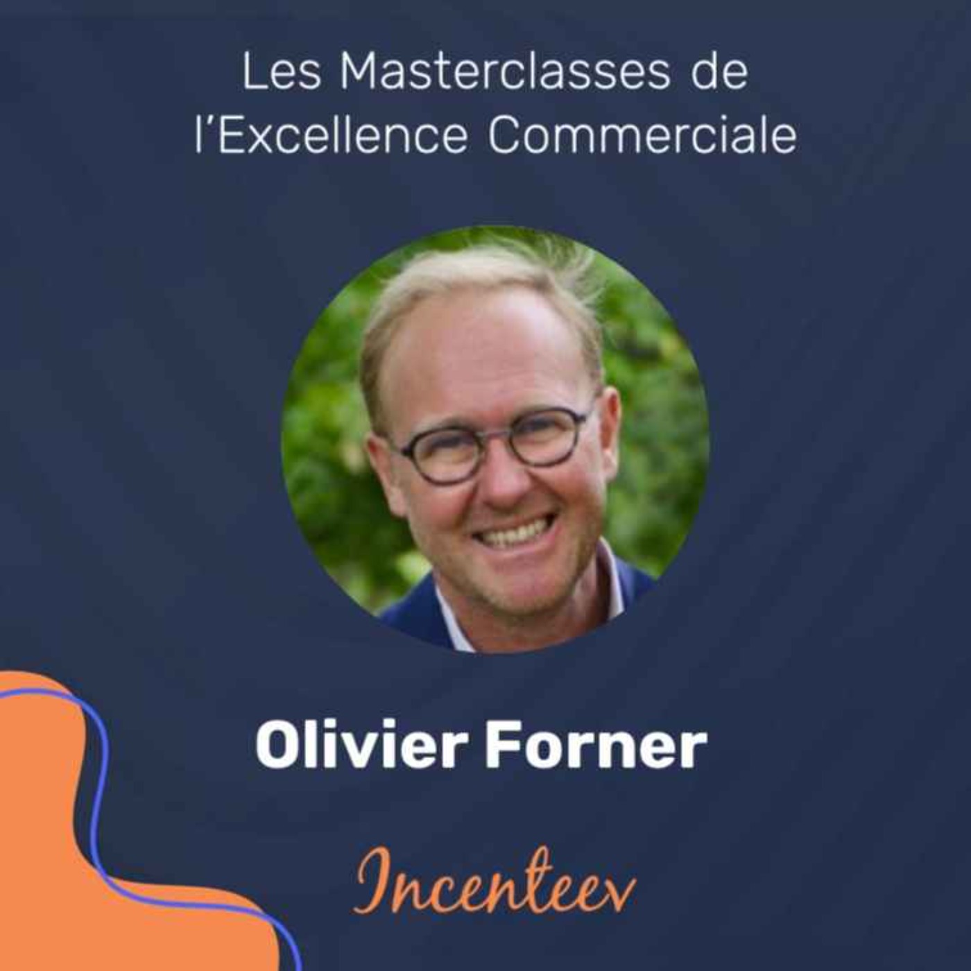 Les Masterclasses de l\'Excellence Managériale by Incenteev