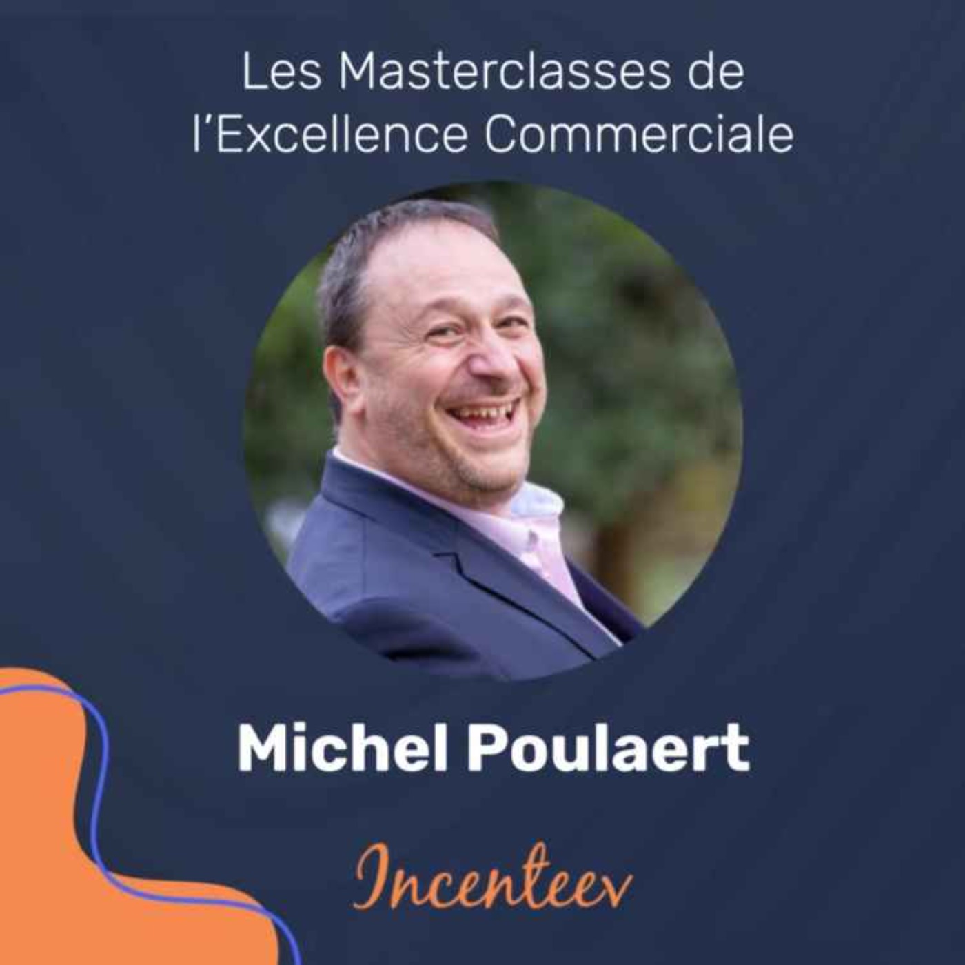 Les Masterclasses de l\'Excellence Managériale by Incenteev