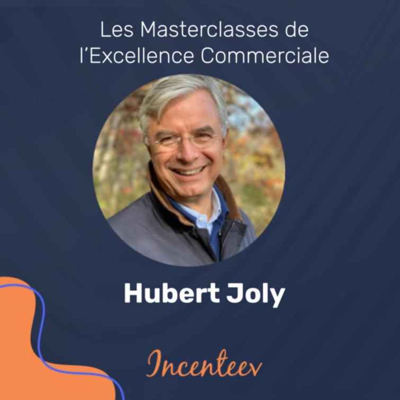 Les Masterclasses de l\'Excellence Managériale by Incenteev