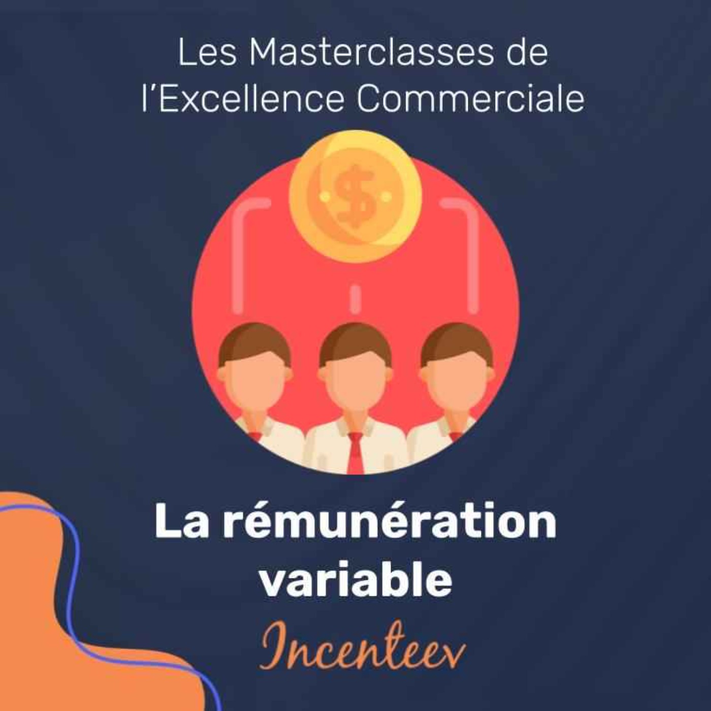 Les Masterclasses de l\'Excellence Managériale by Incenteev