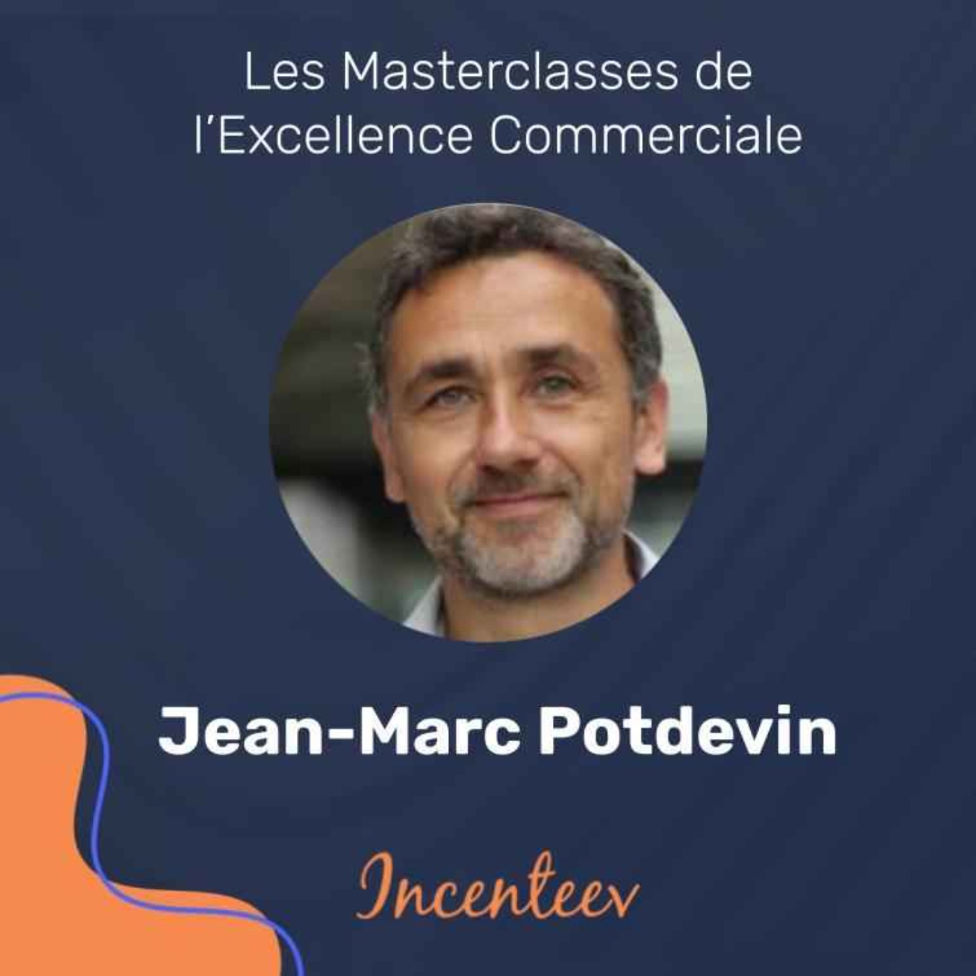Les Masterclasses de l\'Excellence Managériale by Incenteev