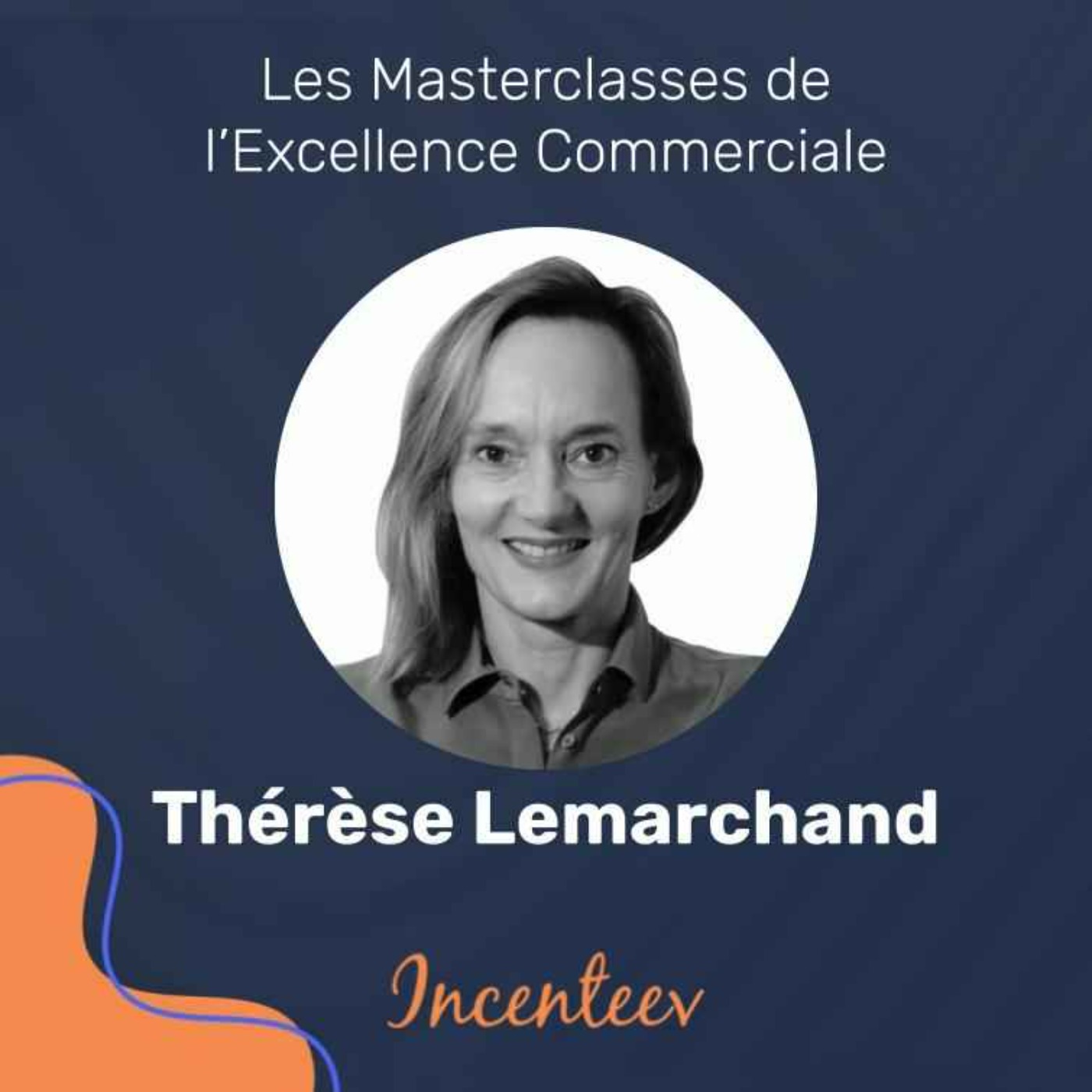 Les Masterclasses de l\'Excellence Managériale by Incenteev