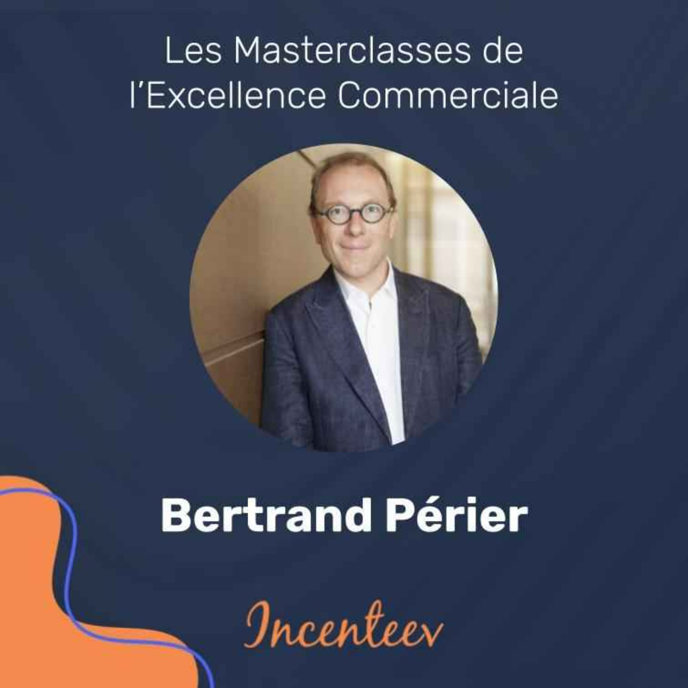 Les Masterclasses de l\'Excellence Managériale by Incenteev