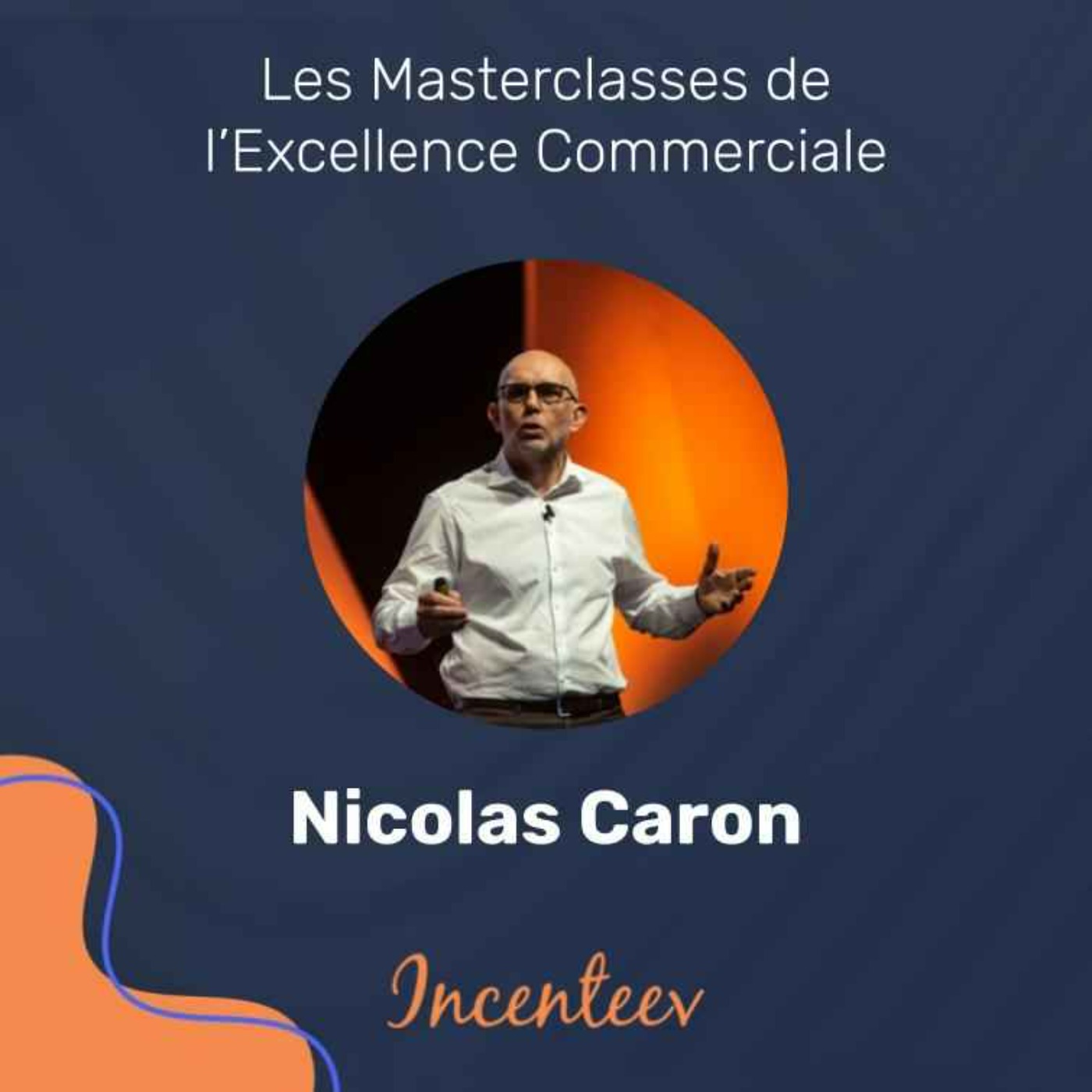 Conférencier Commercial - Nicolas Caron