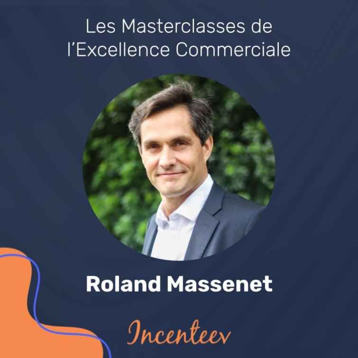 Les Masterclasses de l\'Excellence Managériale by Incenteev