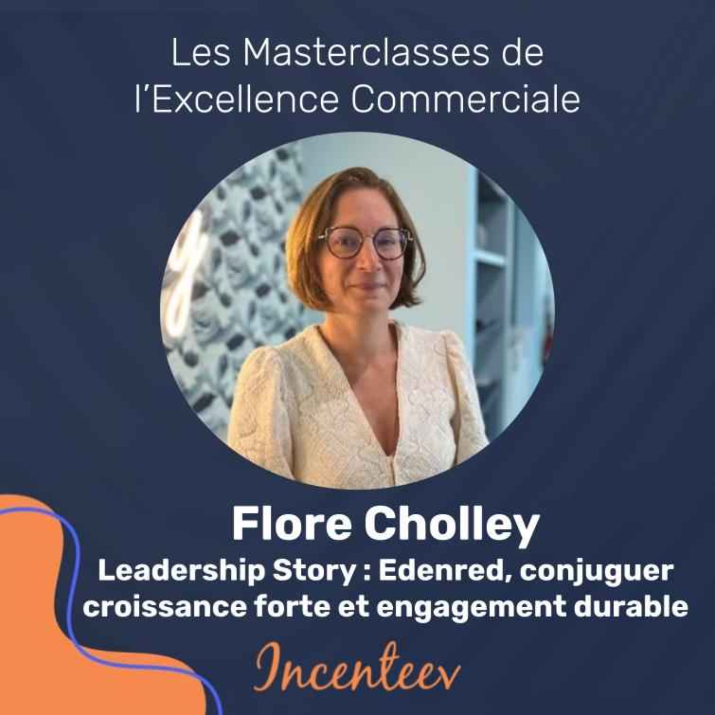 Les Masterclasses de l\'Excellence Managériale by Incenteev