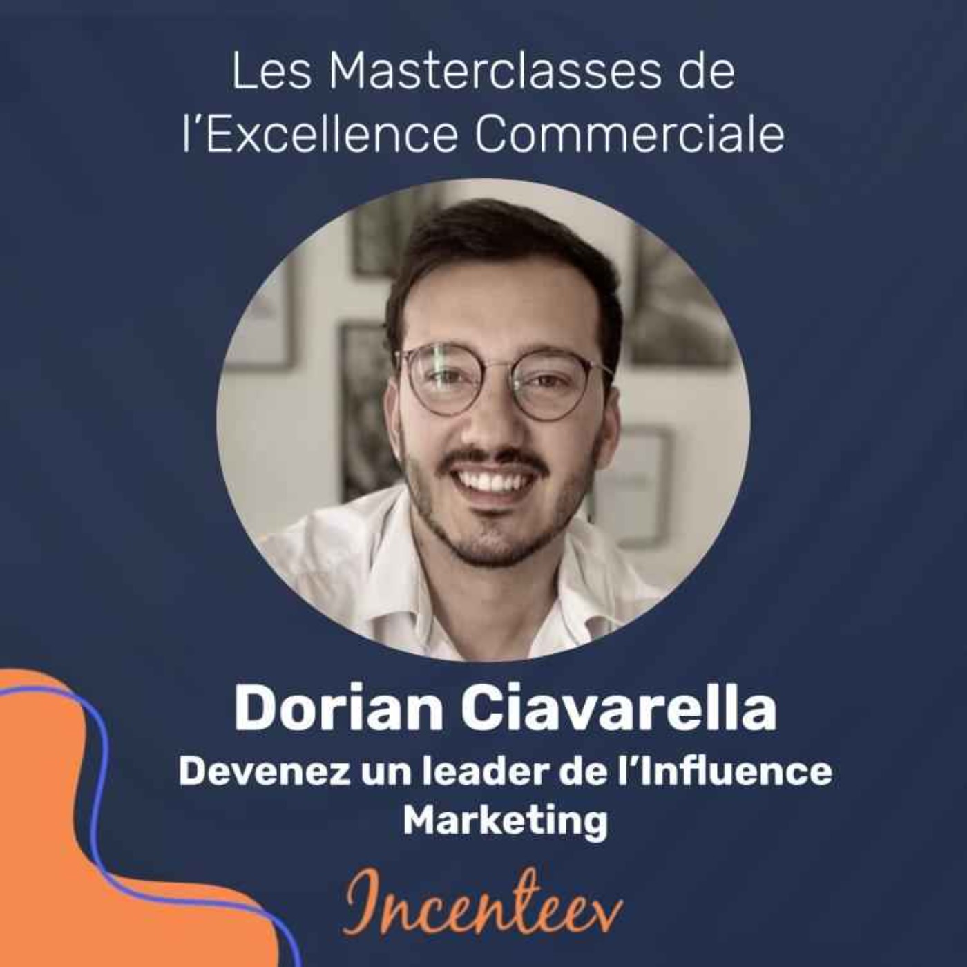 Les Masterclasses de l\'Excellence Managériale by Incenteev