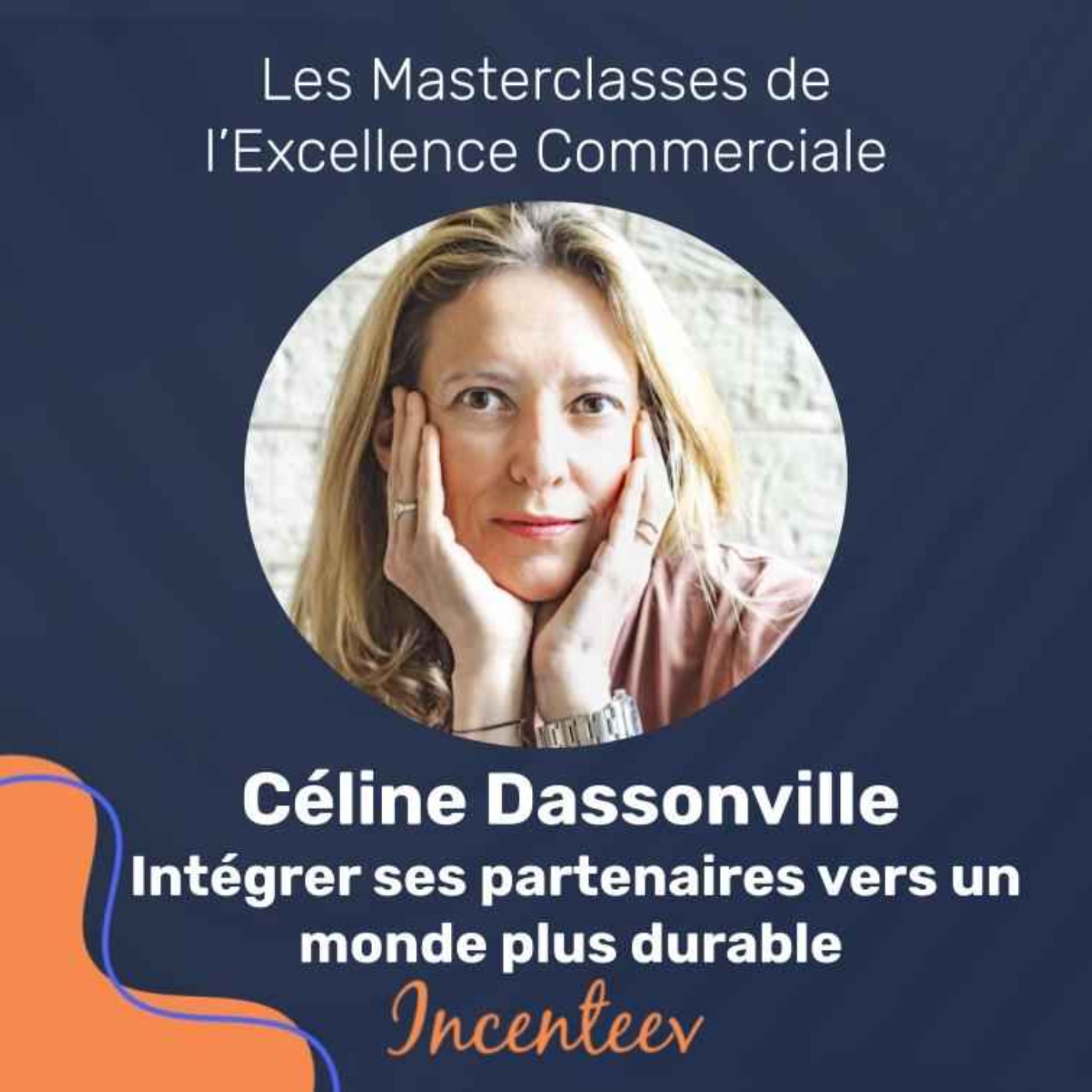 Les Masterclasses de l\'Excellence Managériale by Incenteev