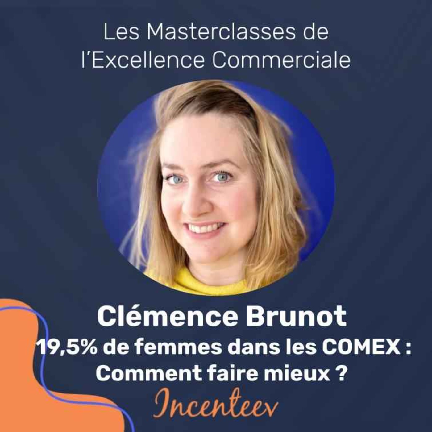 Les Masterclasses de l\'Excellence Managériale by Incenteev