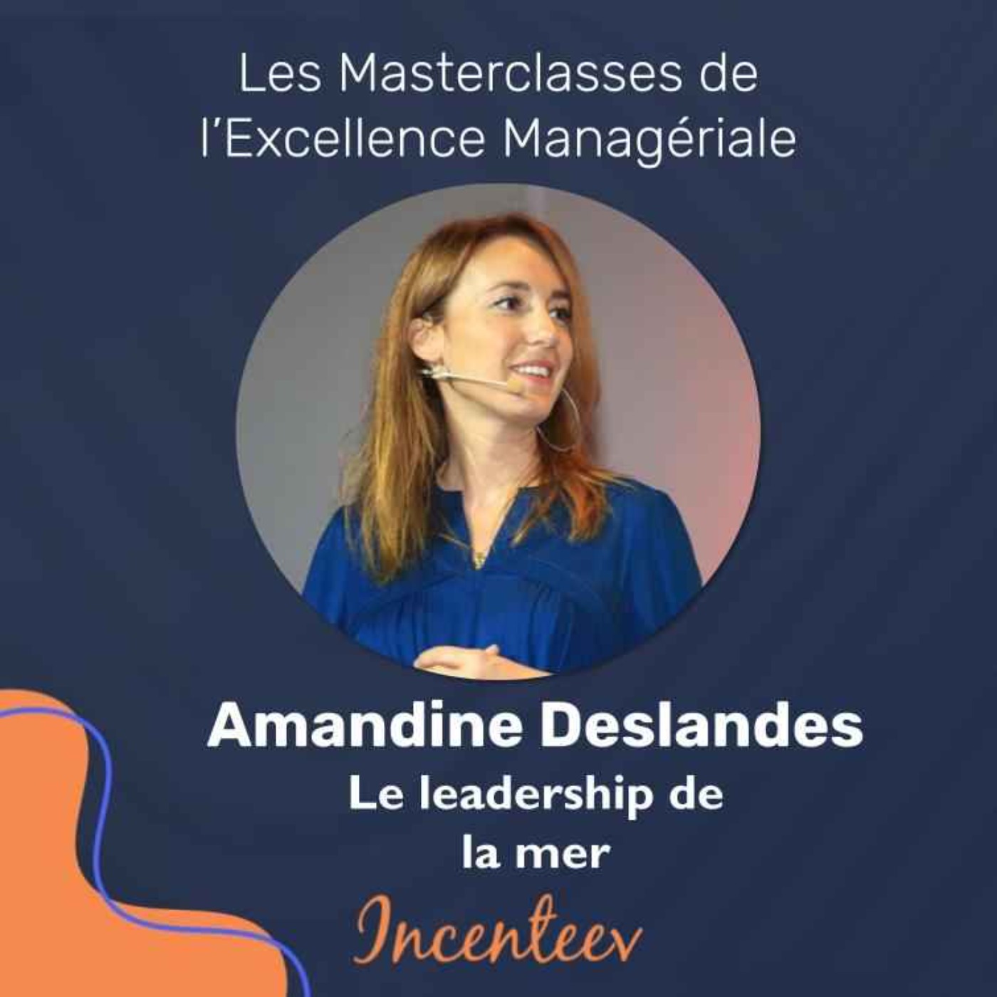 Les Masterclasses de l\'Excellence Managériale by Incenteev