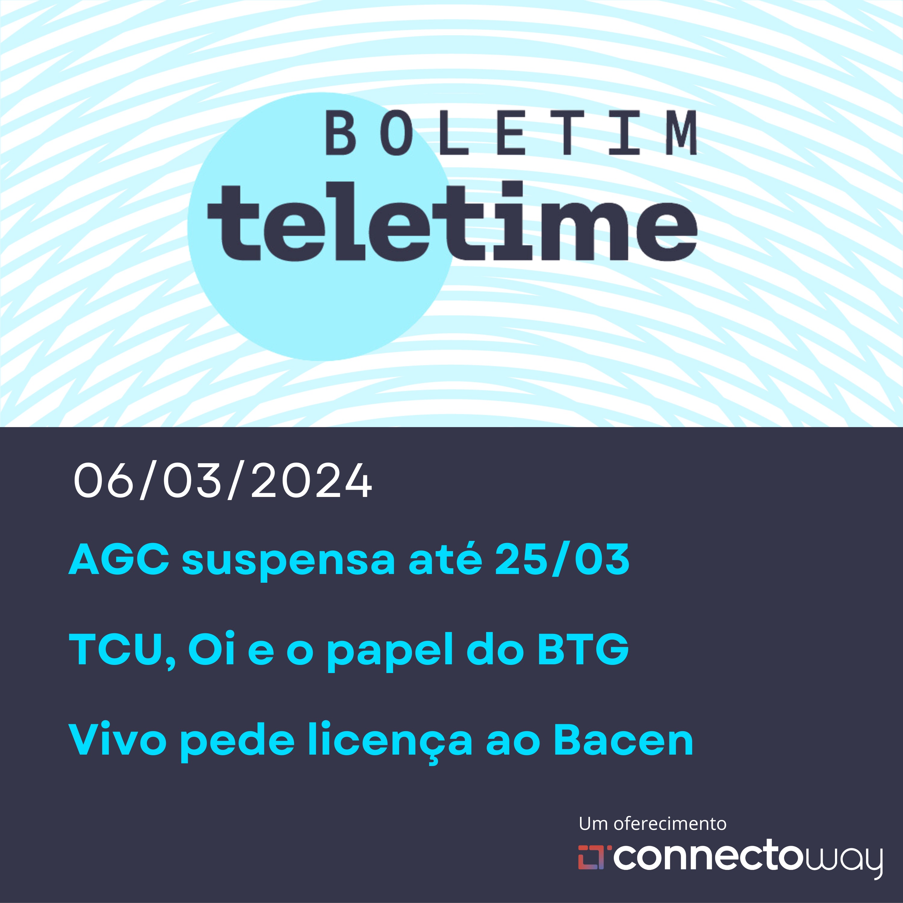 06/03/24 | Oi: AGC suspensa até 25/03 | BTG e o futuro da Oi | Vivo será banco? episode artwork