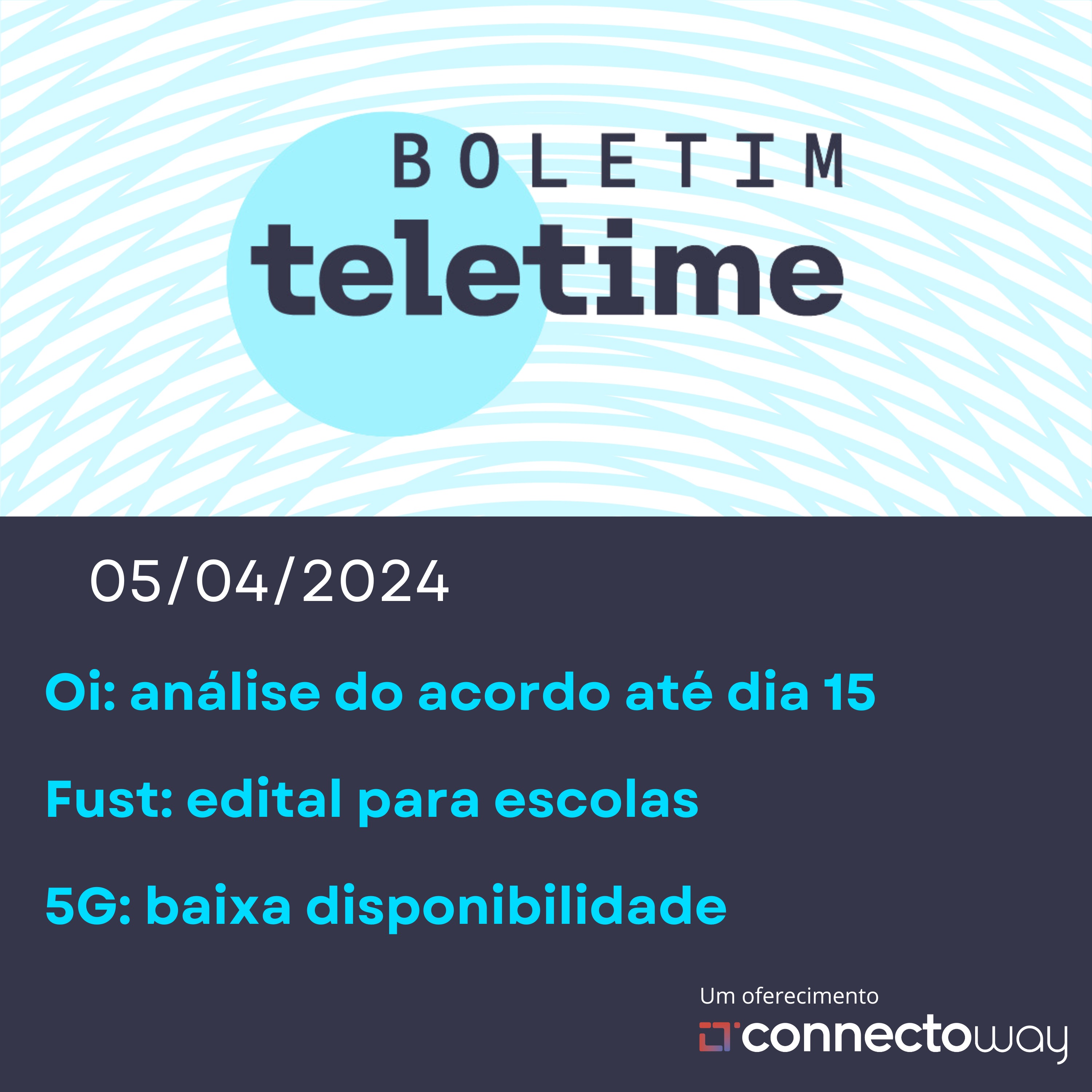 05/04/24 | Oi: análise do acordo até dia 15 | Fust: edital para escolas | 5G: baixa disponibilidade episode artwork