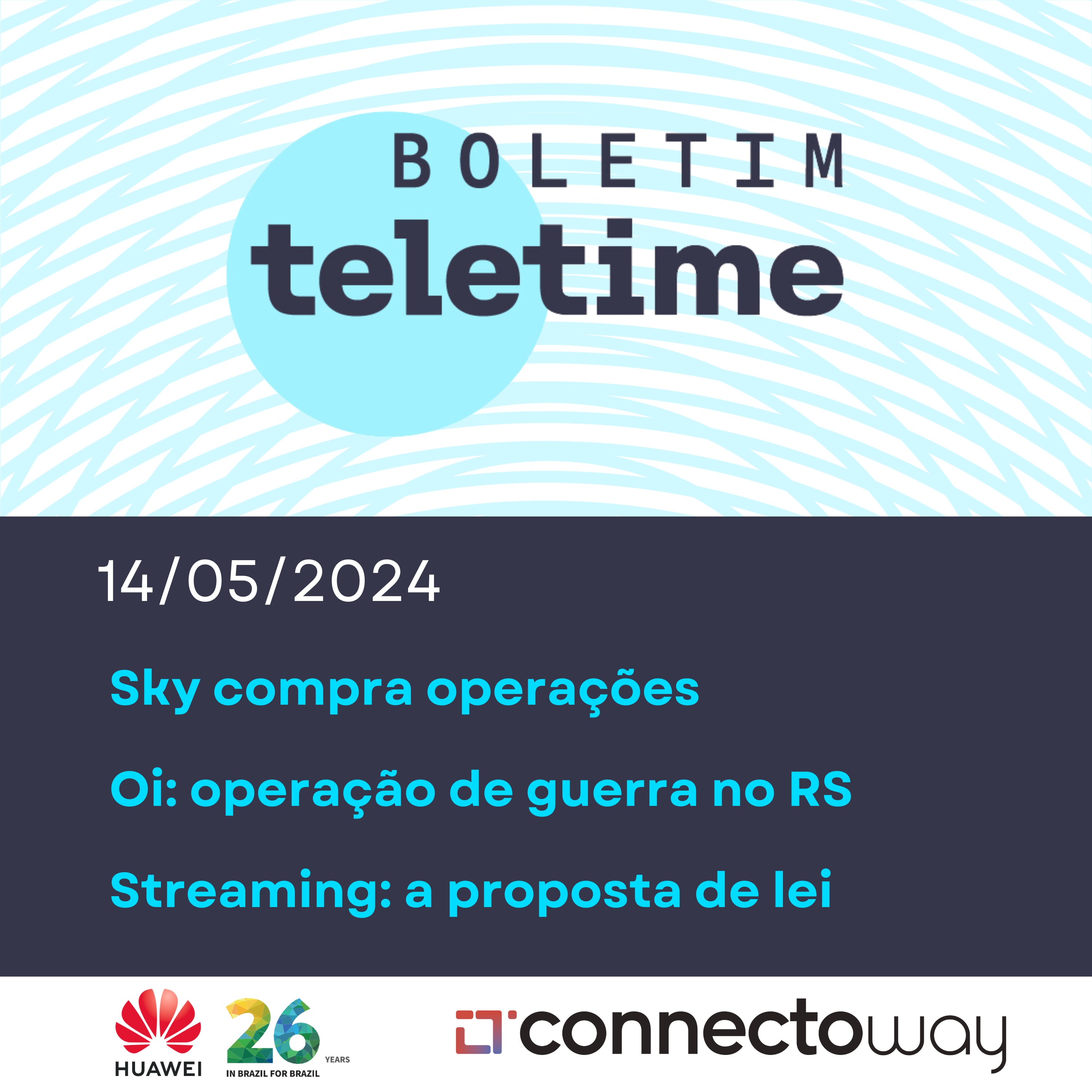 14/05/24 | Sky compra operações | Oi: operação de guerra no RS | Streaming: a proposta de lei episode artwork