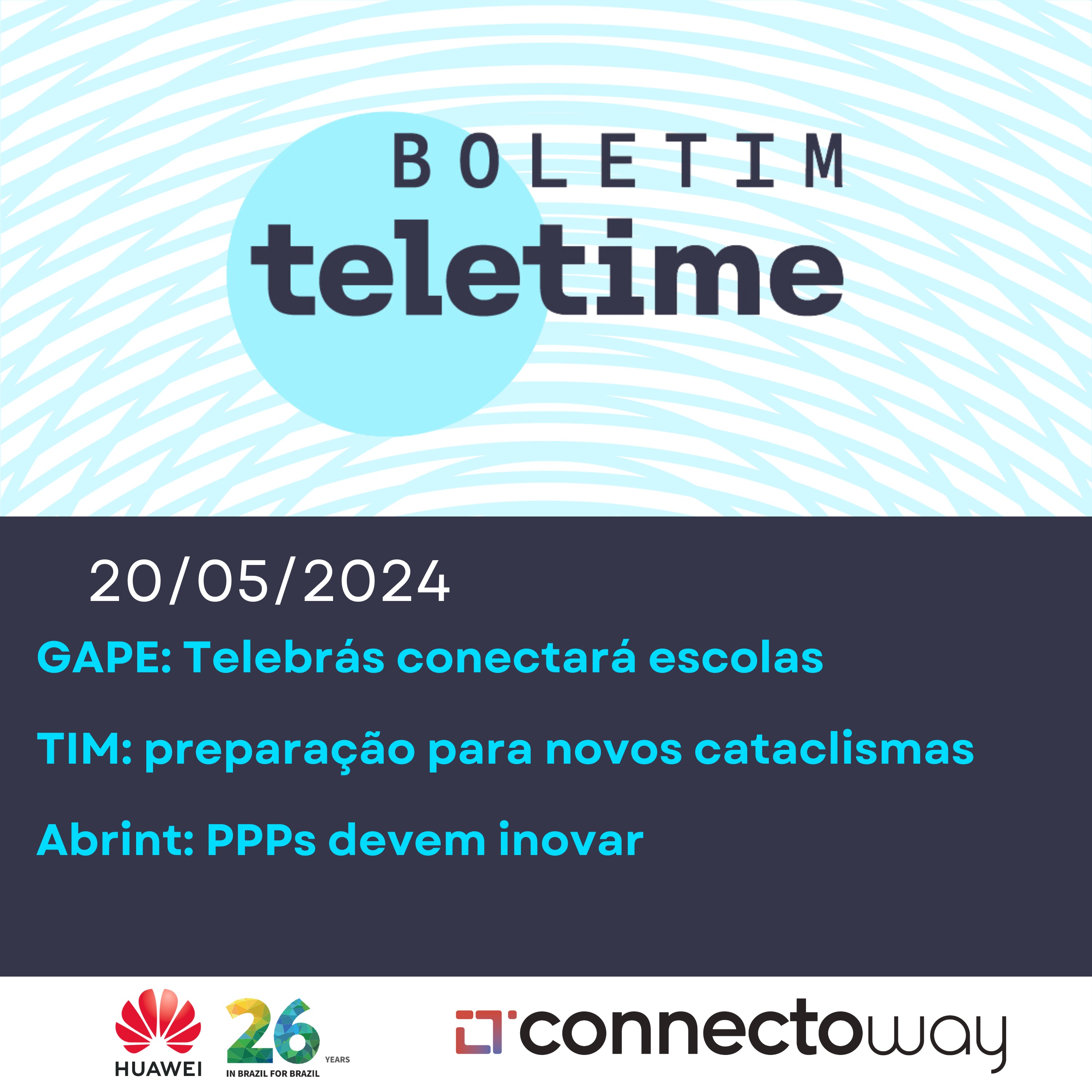 20/05/24 | GAPE: Telebrás conectará escolas | TIM: de olho em novos cataclismas | Abrint: PPPs devem inovar episode artwork