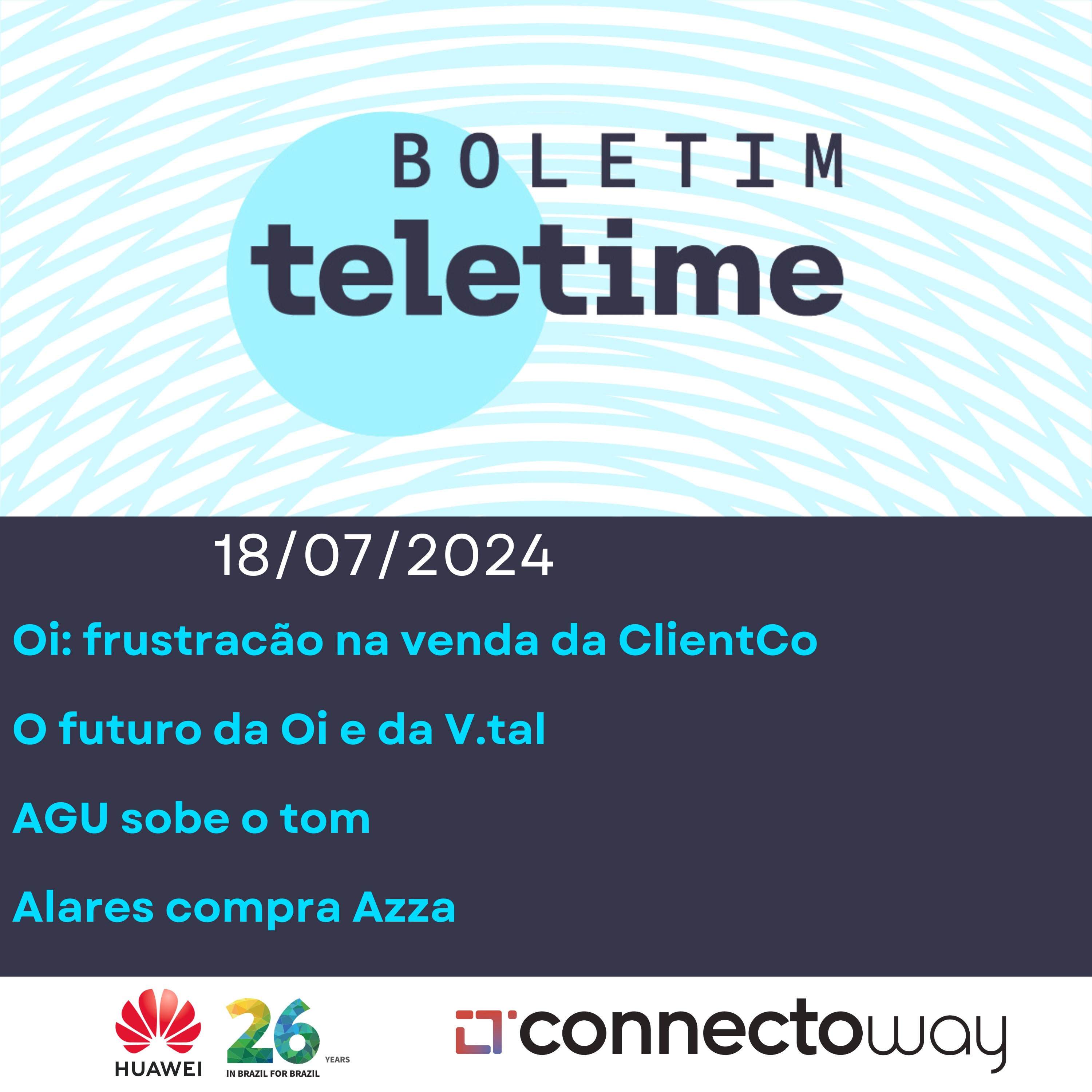 18/07/24 | Oi: frustracão na venda da base de clientes | O futuro da Oi e da V.tal | AGU sobe o tom episode artwork
