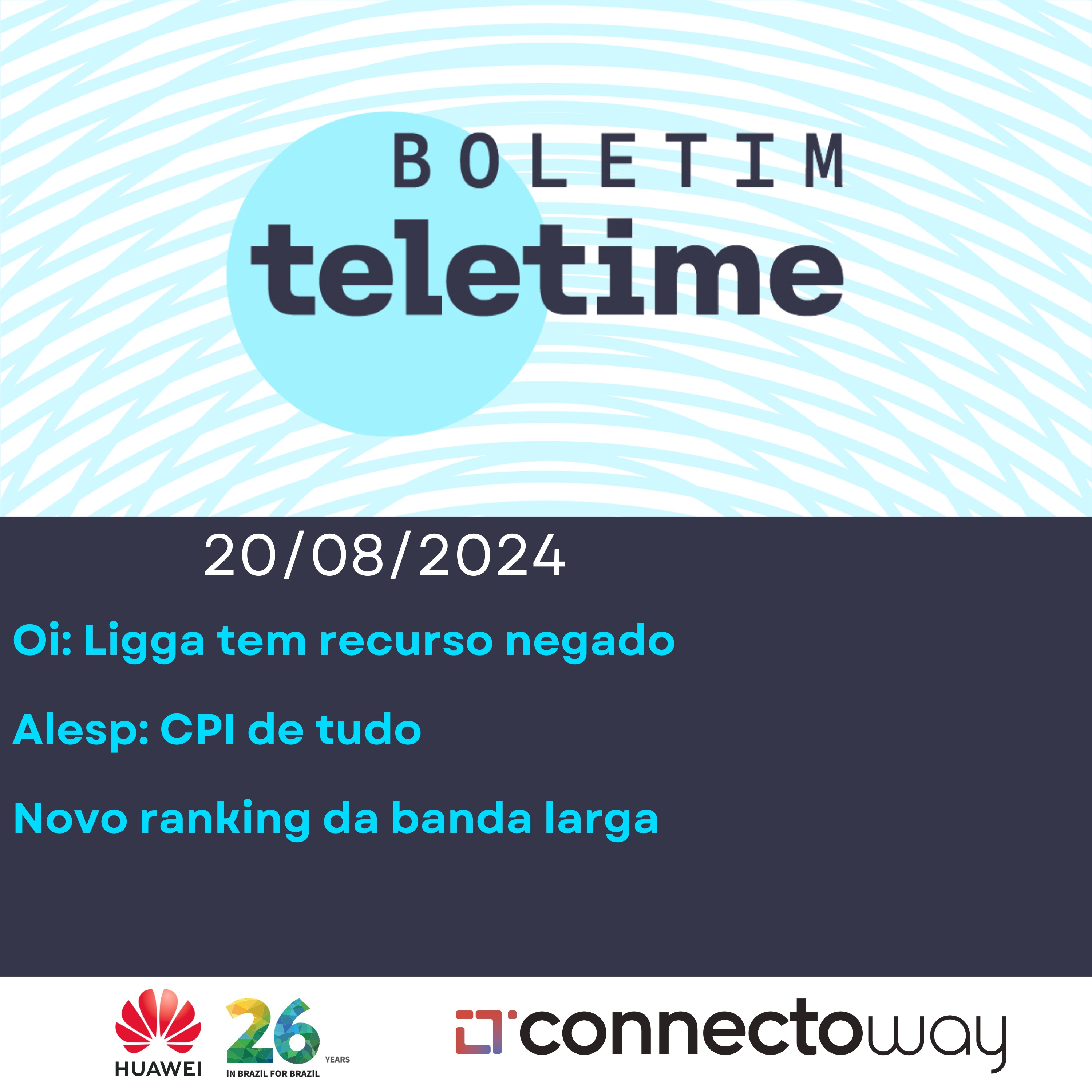 20/08/24 | Oi: Ligga tem recurso negado | Alesp: CPI de tudo | Novo ranking da banda larga episode artwork