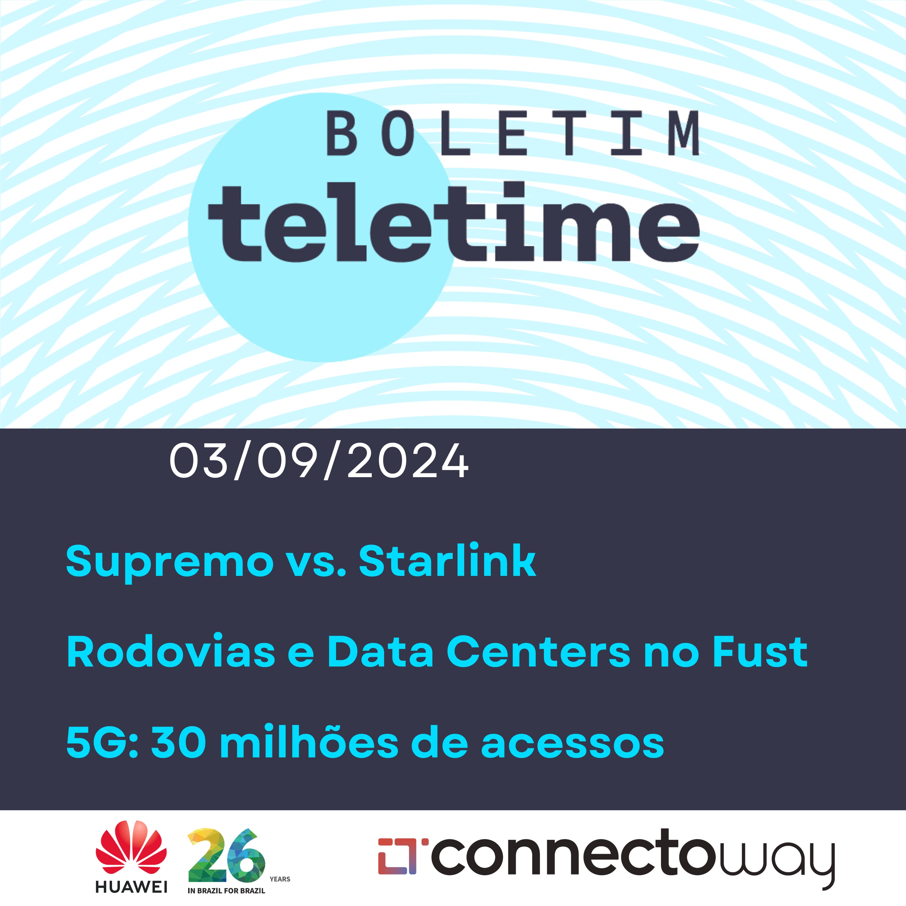 03/09/24 | Supremo vs. Starlink | Rodovias e Data Centers no Fust | 5G: 30 milhões de acessos episode artwork