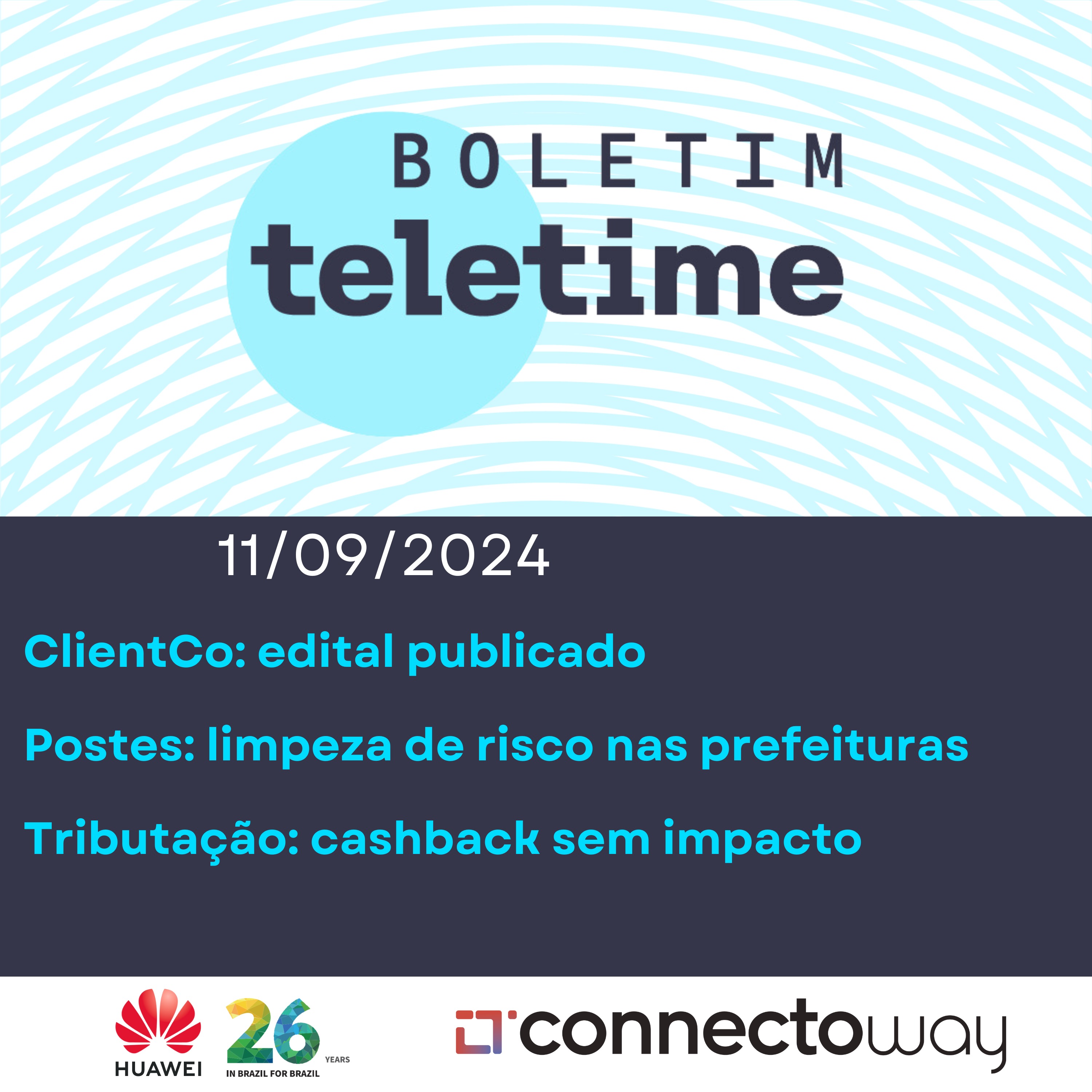 11/09/24 | ClientCo: edital publicado | Postes: limpeza de risco | Tributação: cashback sem impacto episode artwork