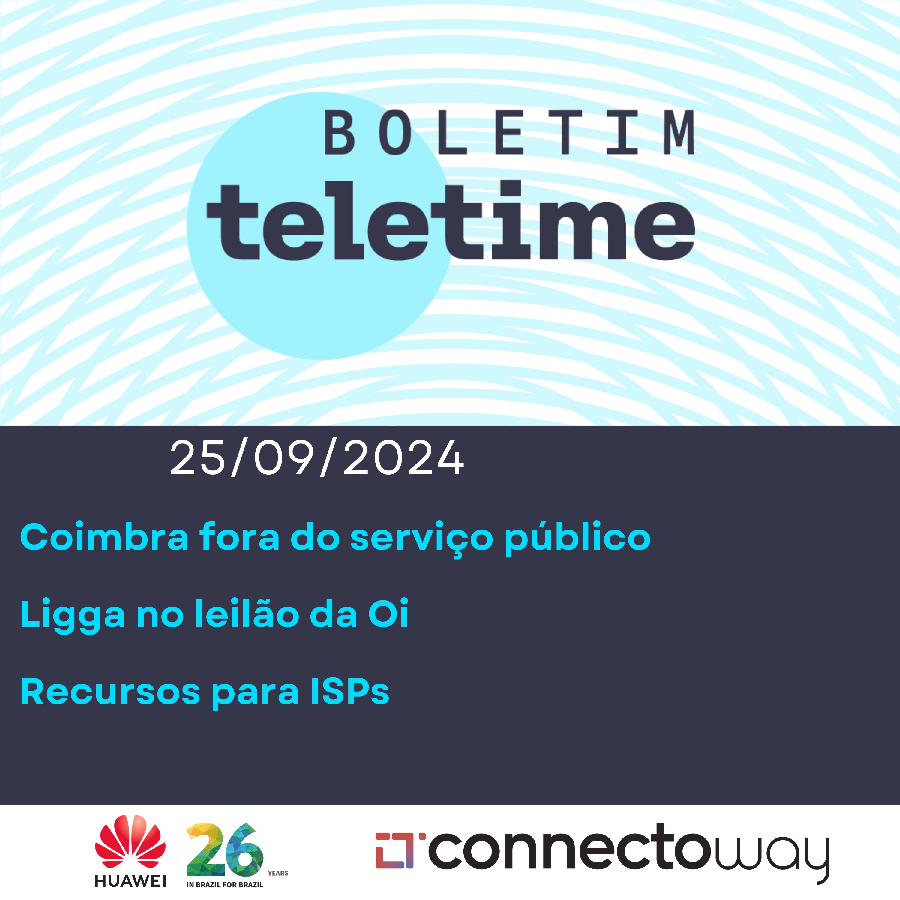 25/09/24 | Coimbra fora do serviço público | Ligga no leilão da Oi | Recursos para ISPs episode artwork