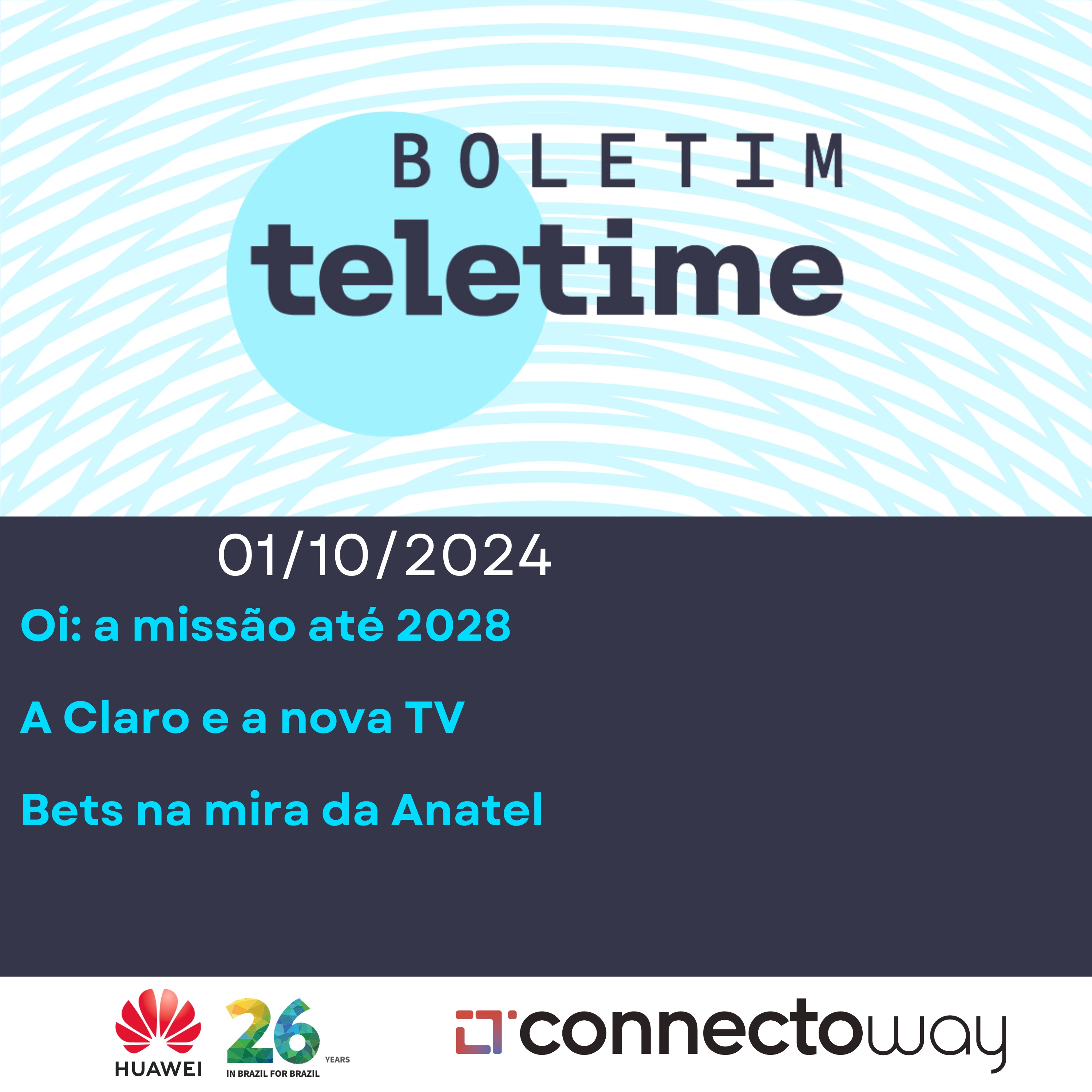 01/10/24 | Oi: a missão até 2028 | A Claro e a nova TV | Bets na mira da Anatel episode artwork