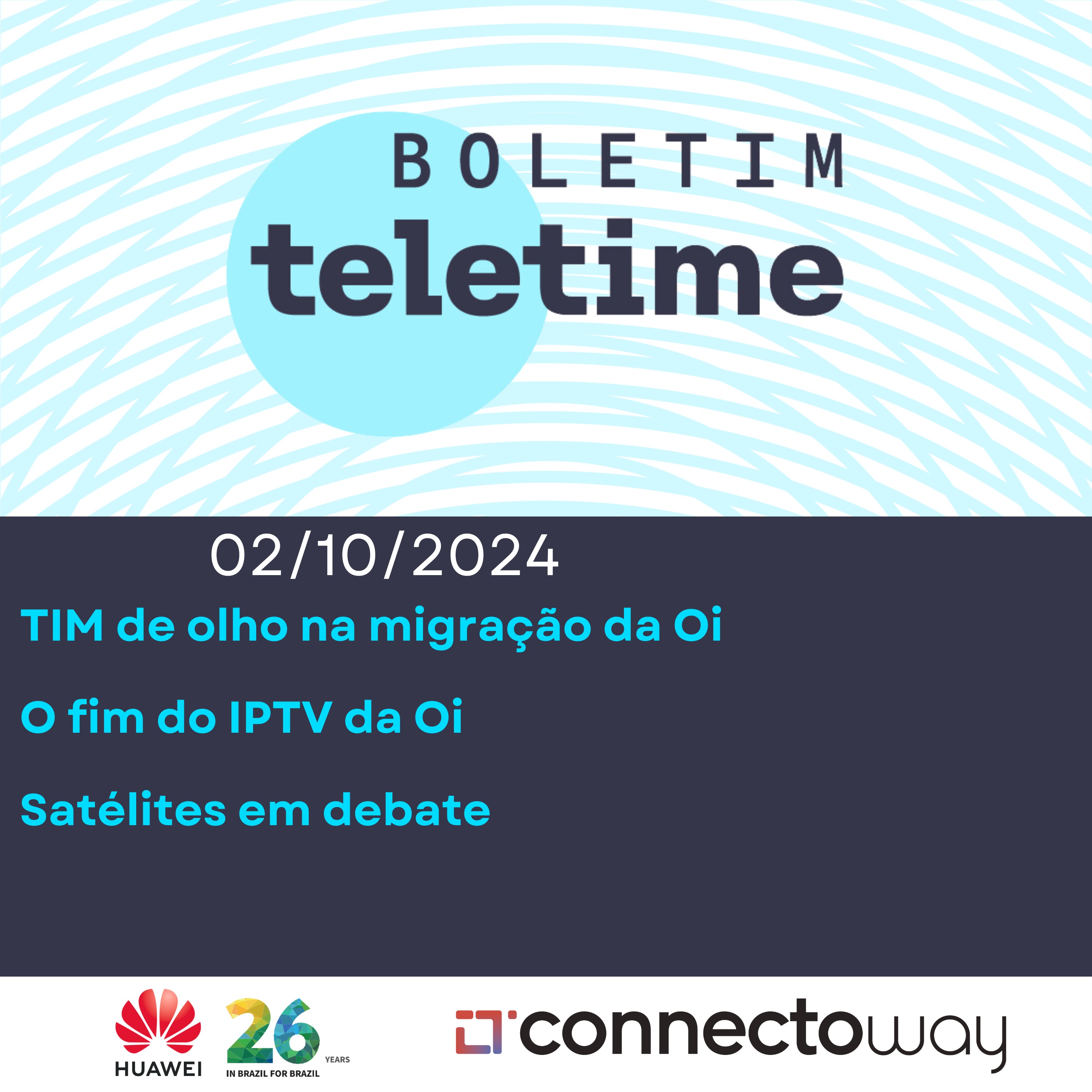 02/10/24 | TIM de olho na migração da Oi | O fim do IPTV da Oi | Satélites em debate episode artwork