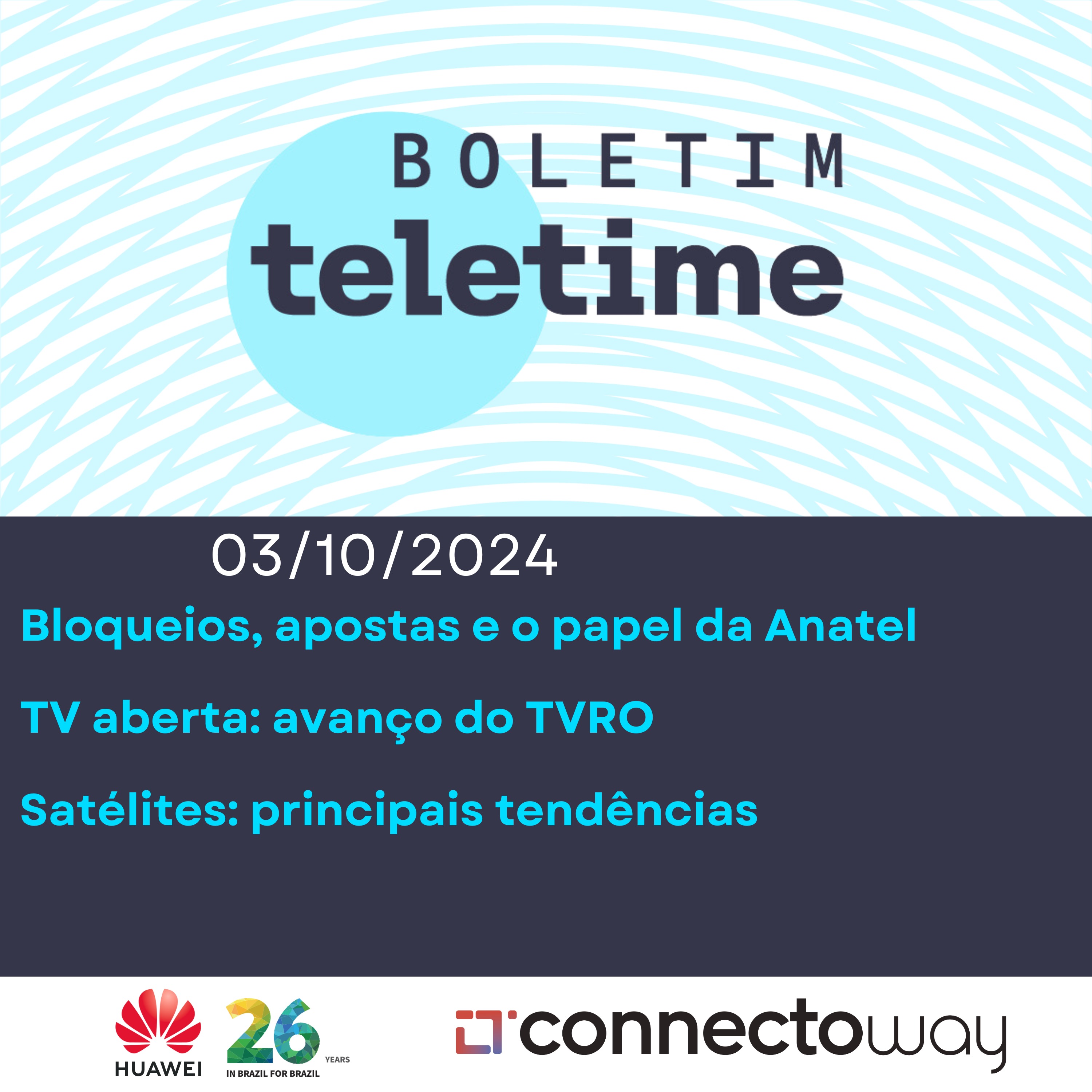 03/10/24 | Bloqueios, apostas e o papel da Anatel | TV aberta: avanço do TVRO | Satélites: principais tendências episode artwork