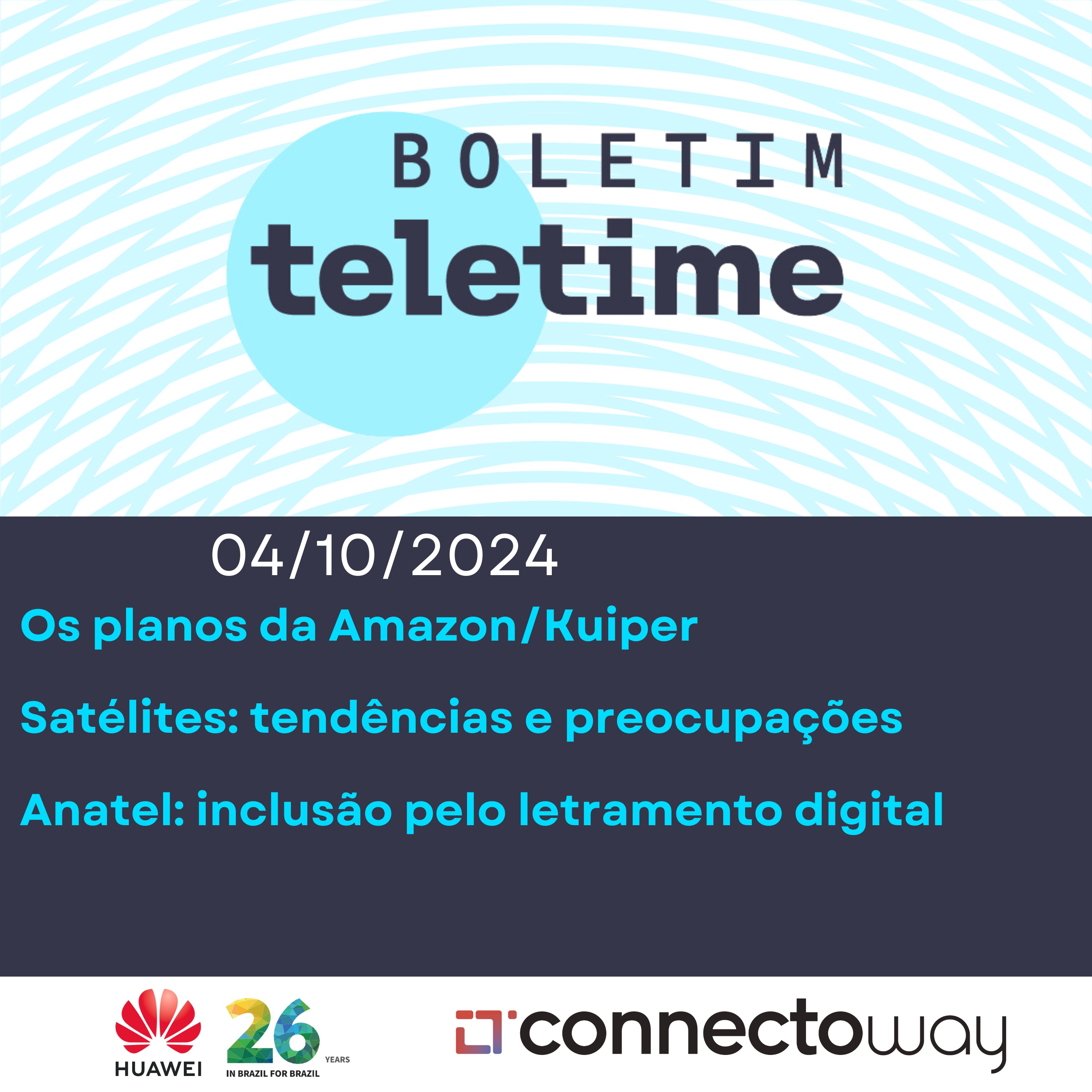 04/10/24 | Os planos da Amazon/Kuiper | Satélites: tendências e preocupações | Anatel: inclusão pelo letramento digital episode artwork