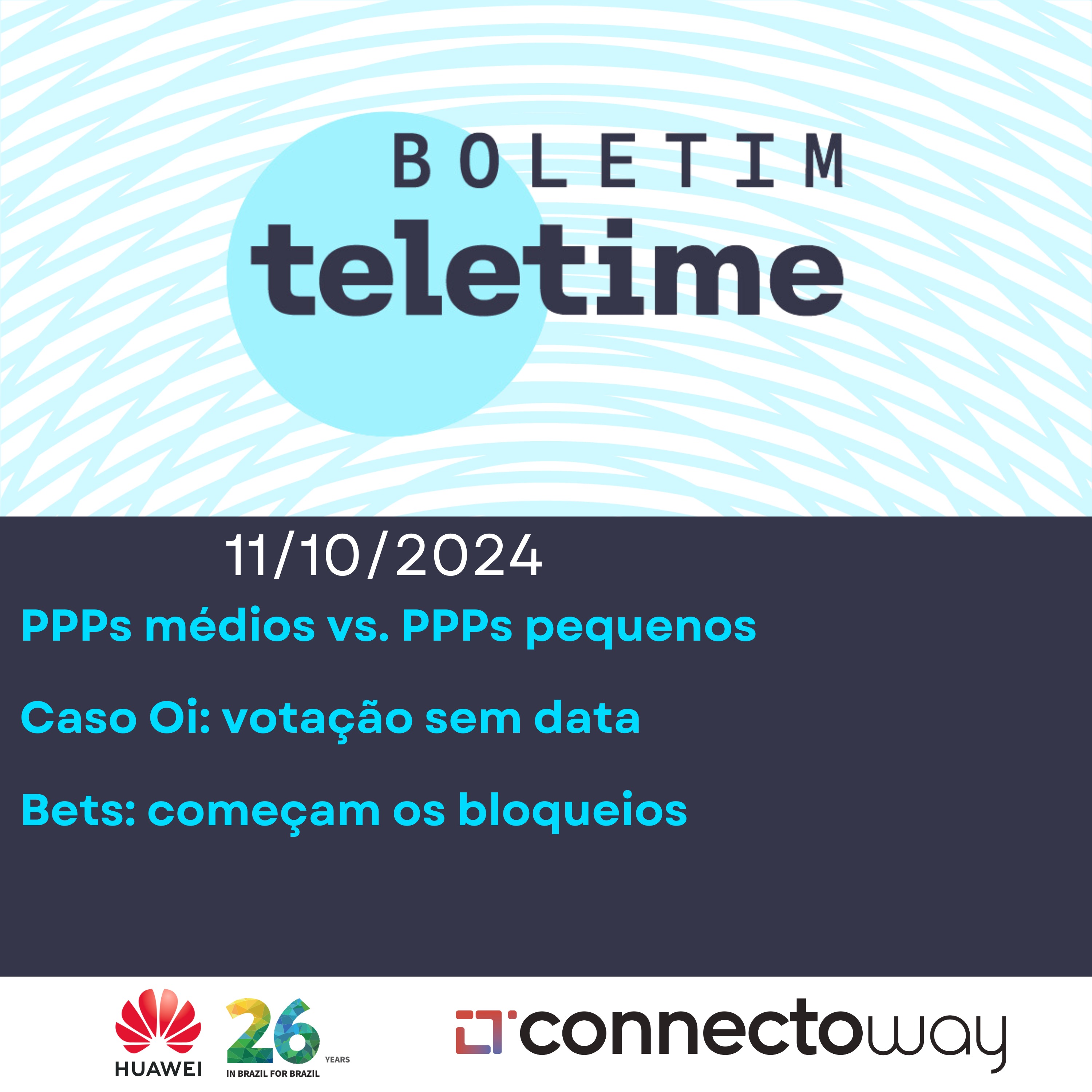 11/10/24 | PPPs médios vs. PPPs pequenos | Caso Oi: votação sem data | Bets: começam os bloqueios episode artwork